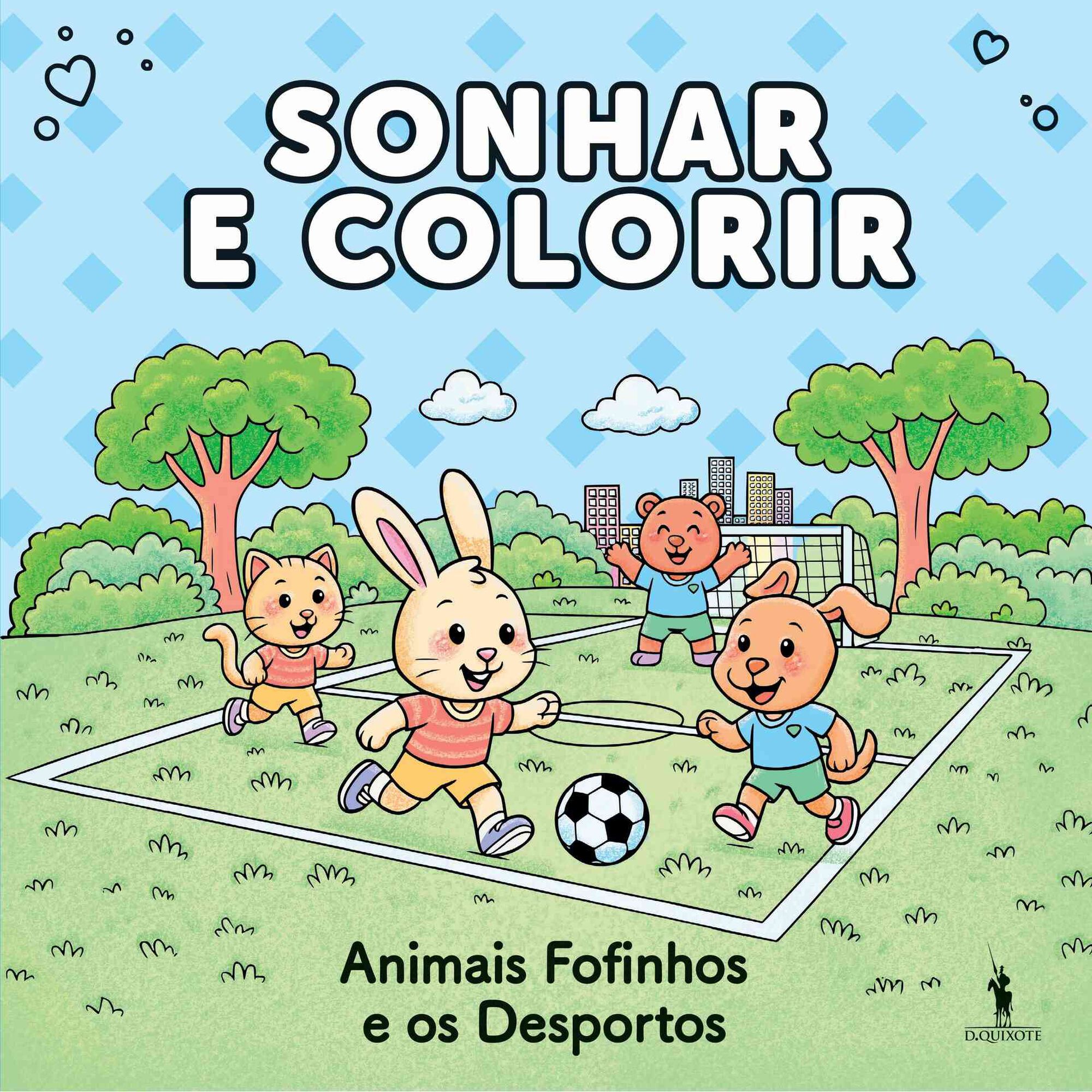 Sonhar e Colorir - Animais Fofinhos e os Desportos