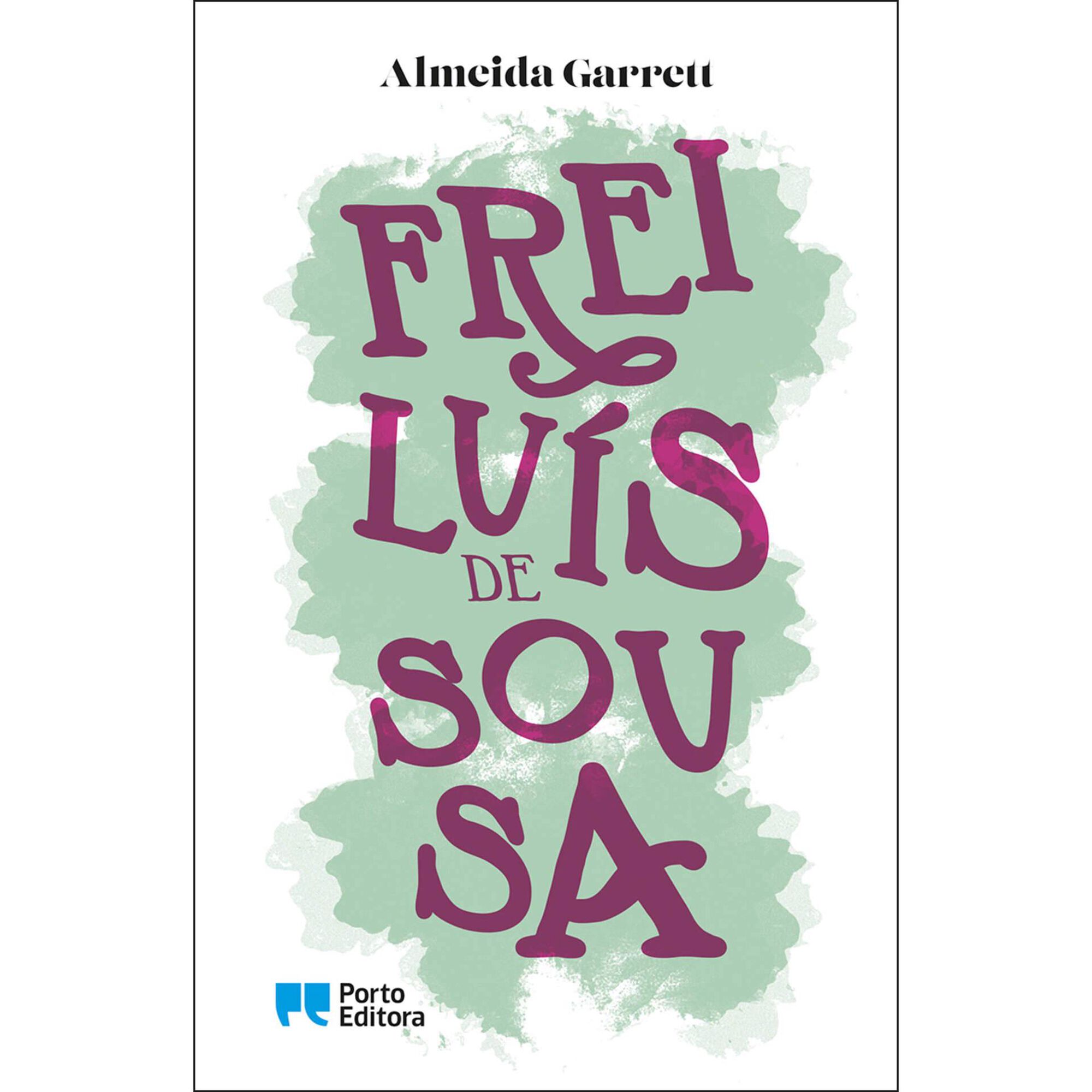 Frei Lu&iacute;s de Sousa de Almeida Garrett