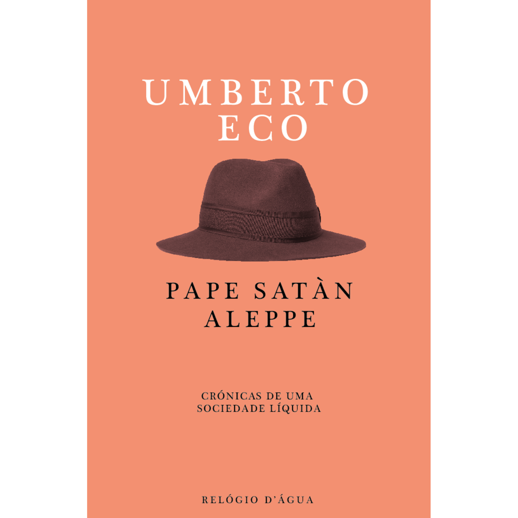 Pape Sat&agrave;n Aleppe de Umberto Eco