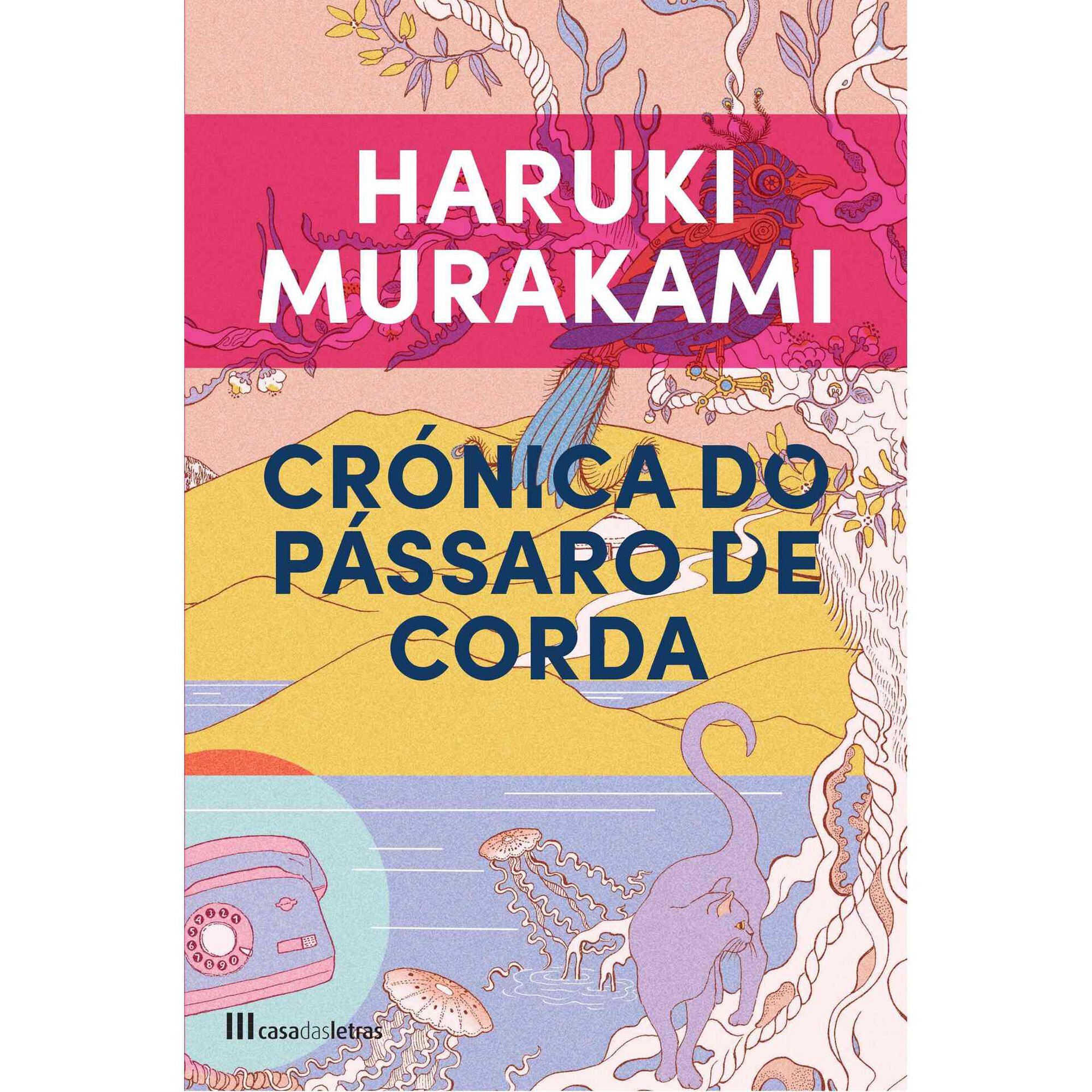 Crónica do Pássaro de Corda Crónica do Pássaro de Corda