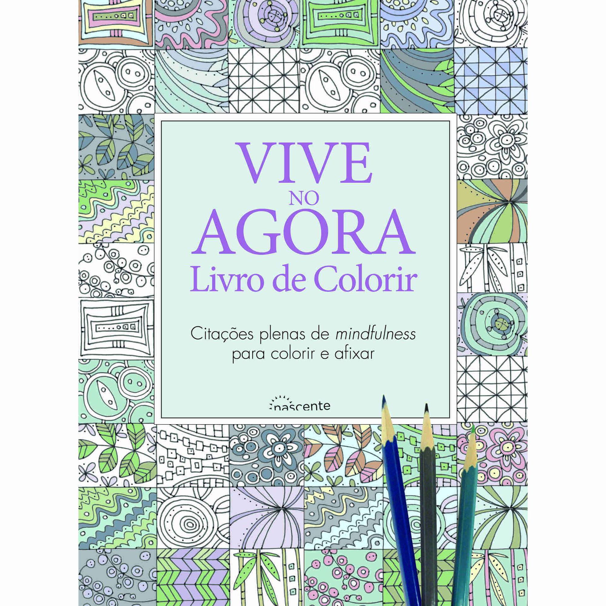Livro de Colorir - Vive no Agora