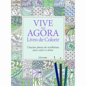 Livro de Colorir - Vive no Agora