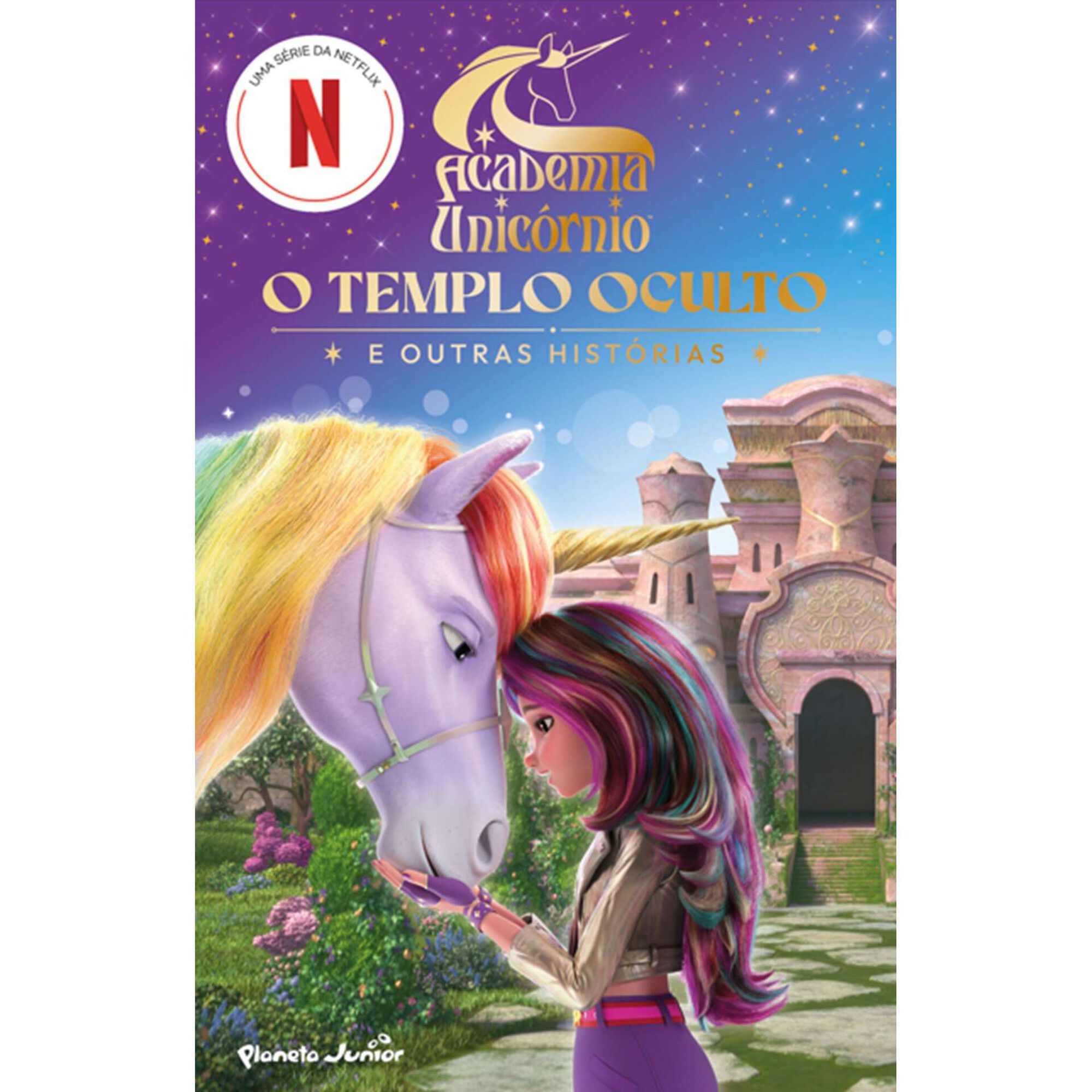 Academia Unic&oacute;rnio - O Templo Oculto e Outras Hist&oacute;rias