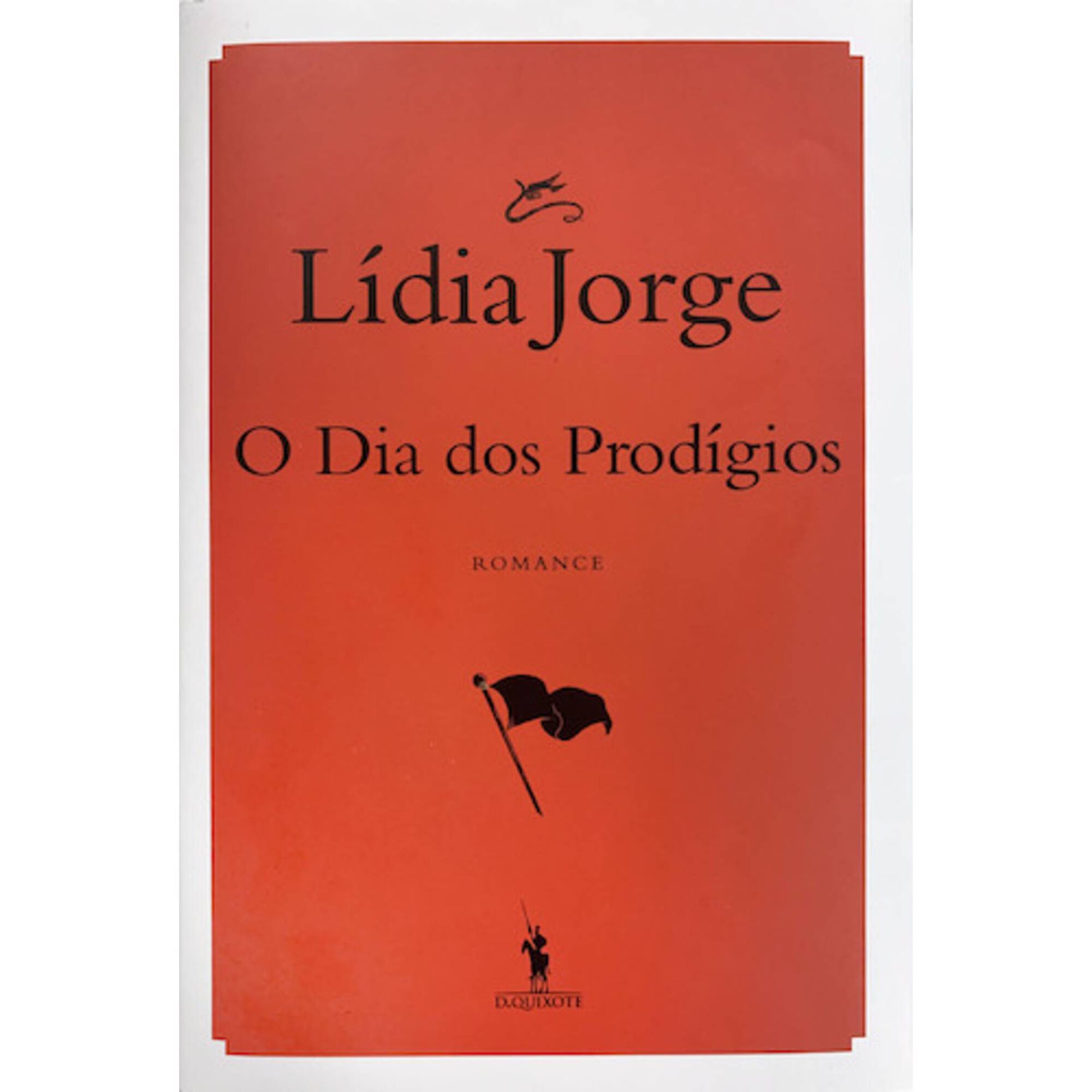 O Dia dos Prod&iacute;gios de L&iacute;dia Jorge