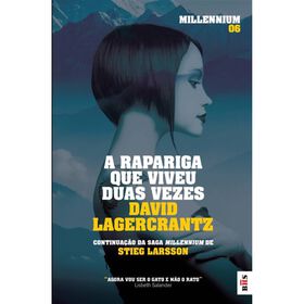 A Rapariga que Viveu Duas Vezes (Livro de Bolso) de David Lagercrantz
