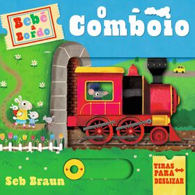 Beb&eacute; a Bordo - O Comboio de Seb Braun
