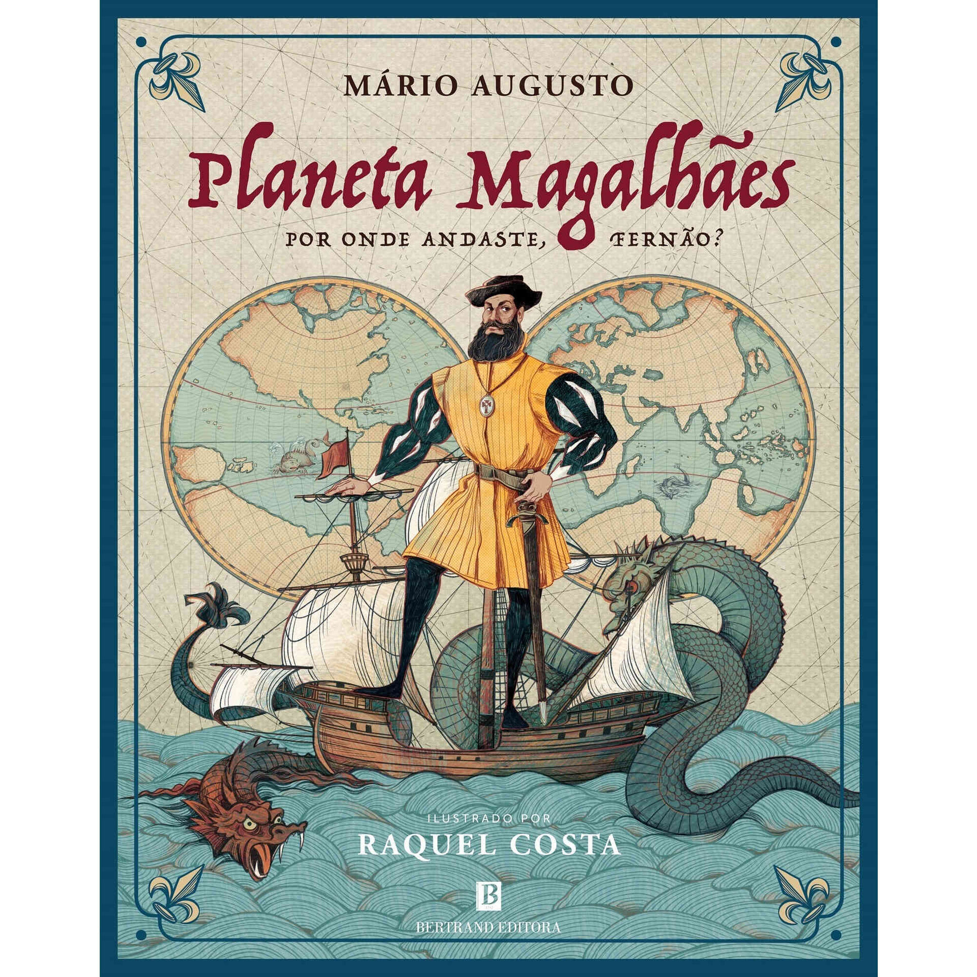 Planeta Magalhães - Por onde Andaste, Fernão?