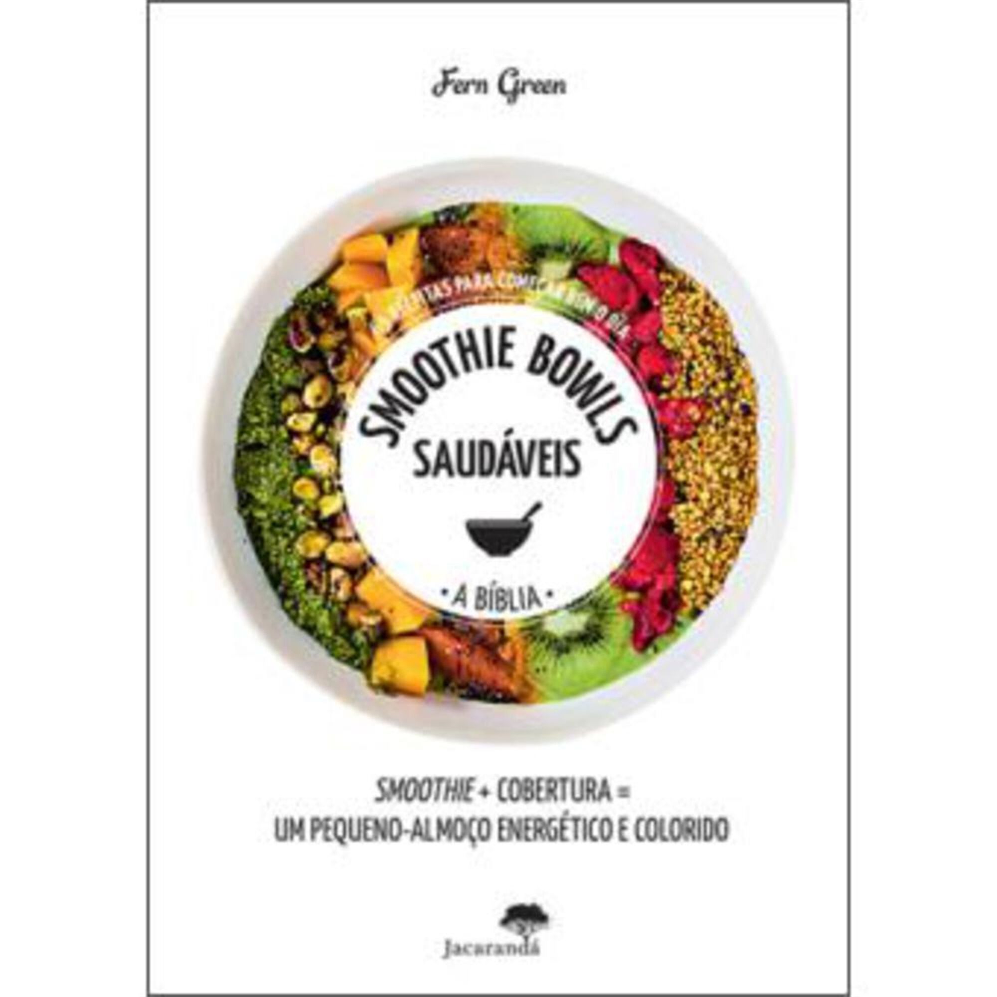 Smoothie Bowls Saudáveis