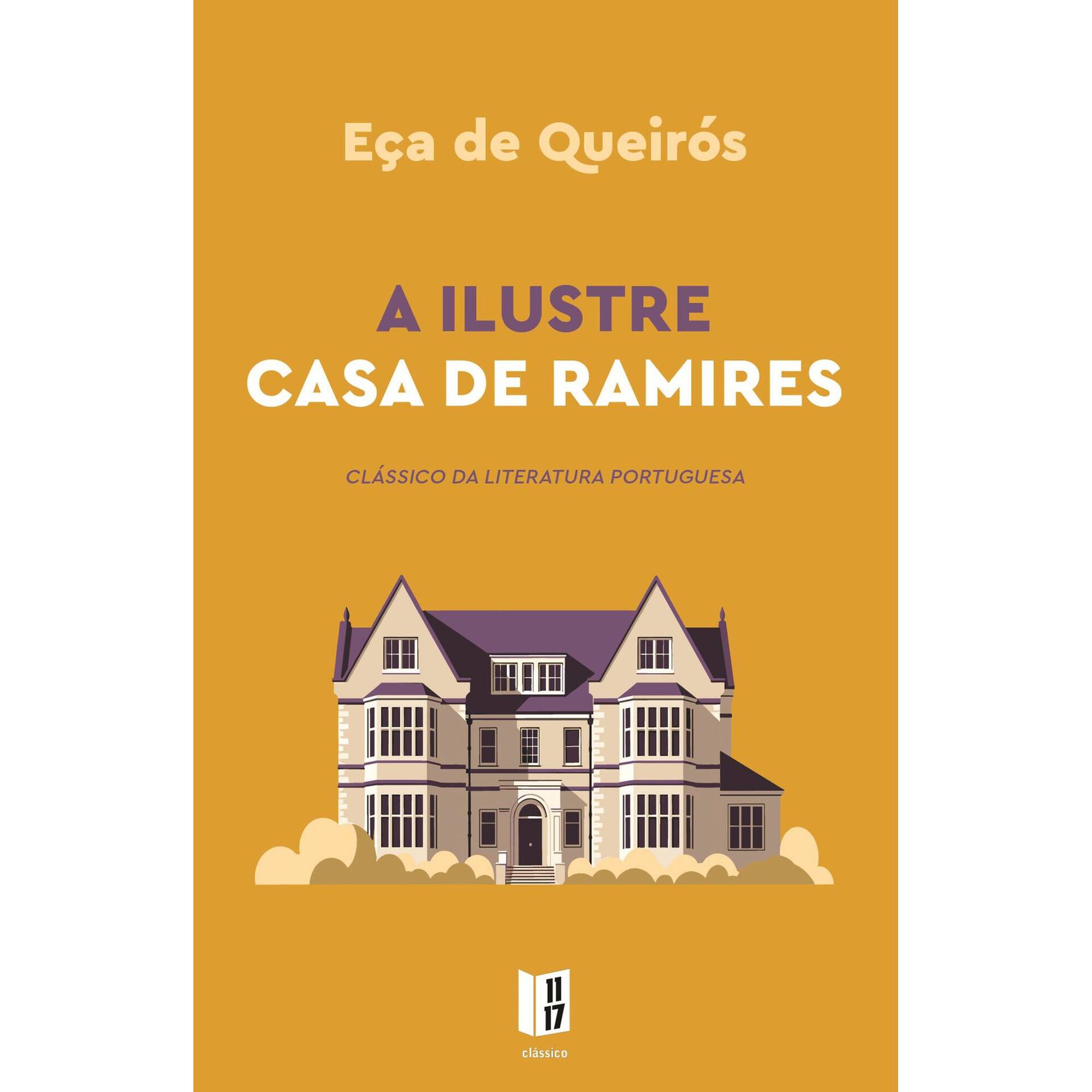 A Ilustre Casa de Ramires de E&ccedil;a de Queiroz