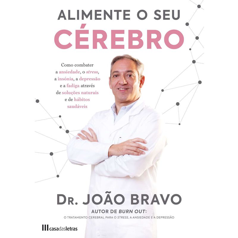 Alimente o Seu Cérebro de João Bravo