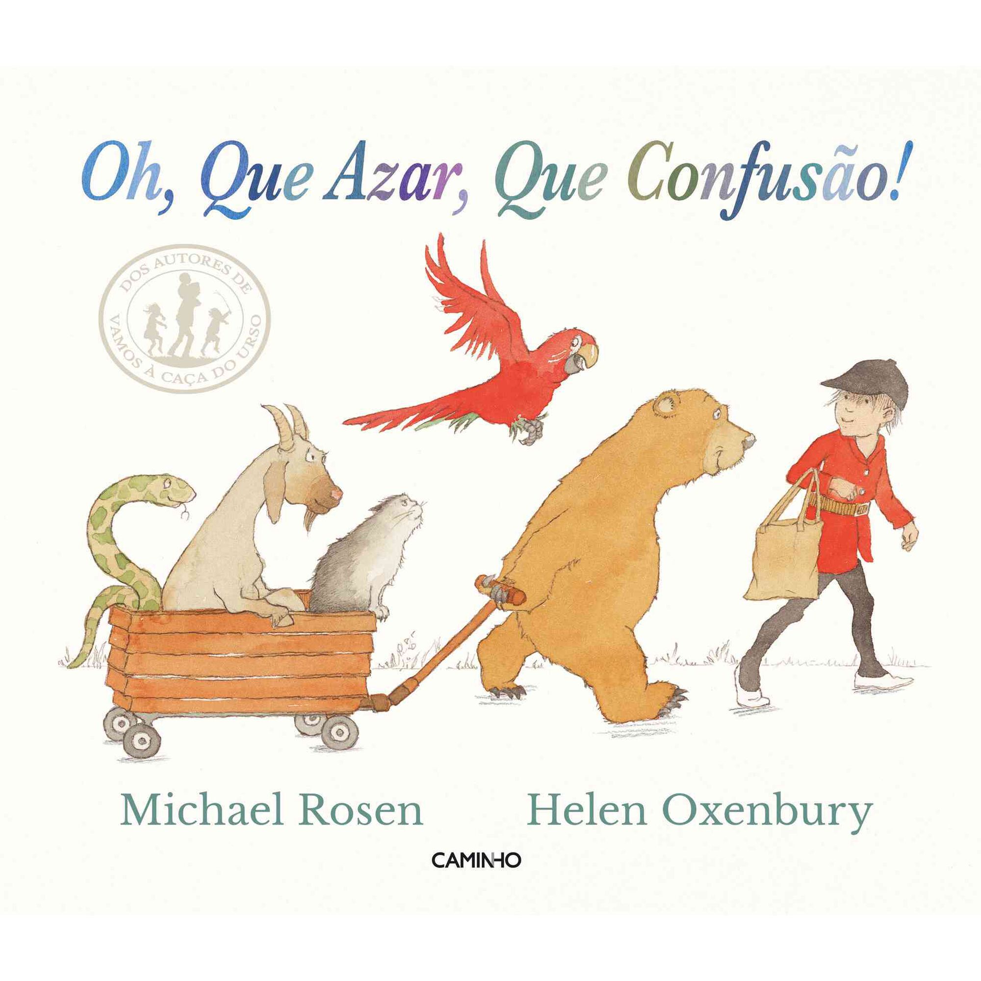 Oh, Que Azar, Que Confus&atilde;o! de Michael Rosen e Helen Oxenbury