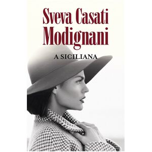 A Siciliana de Sveva Casati Modignani