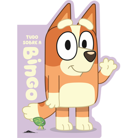 Bluey - Tudo sobre a Bingo