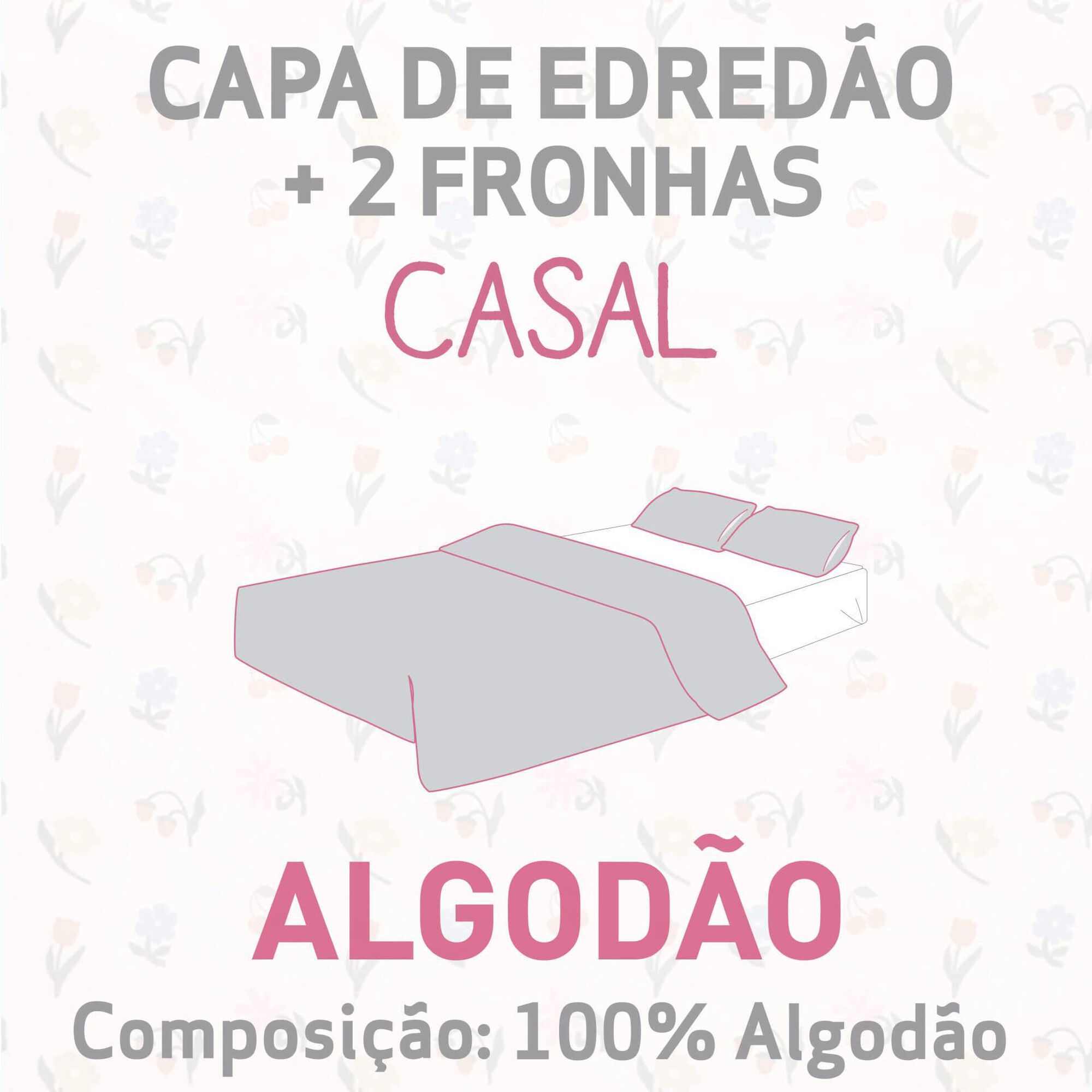 Conjunto Capa Edred&atilde;o Algod&atilde;o 240x220cm Flores Kasa