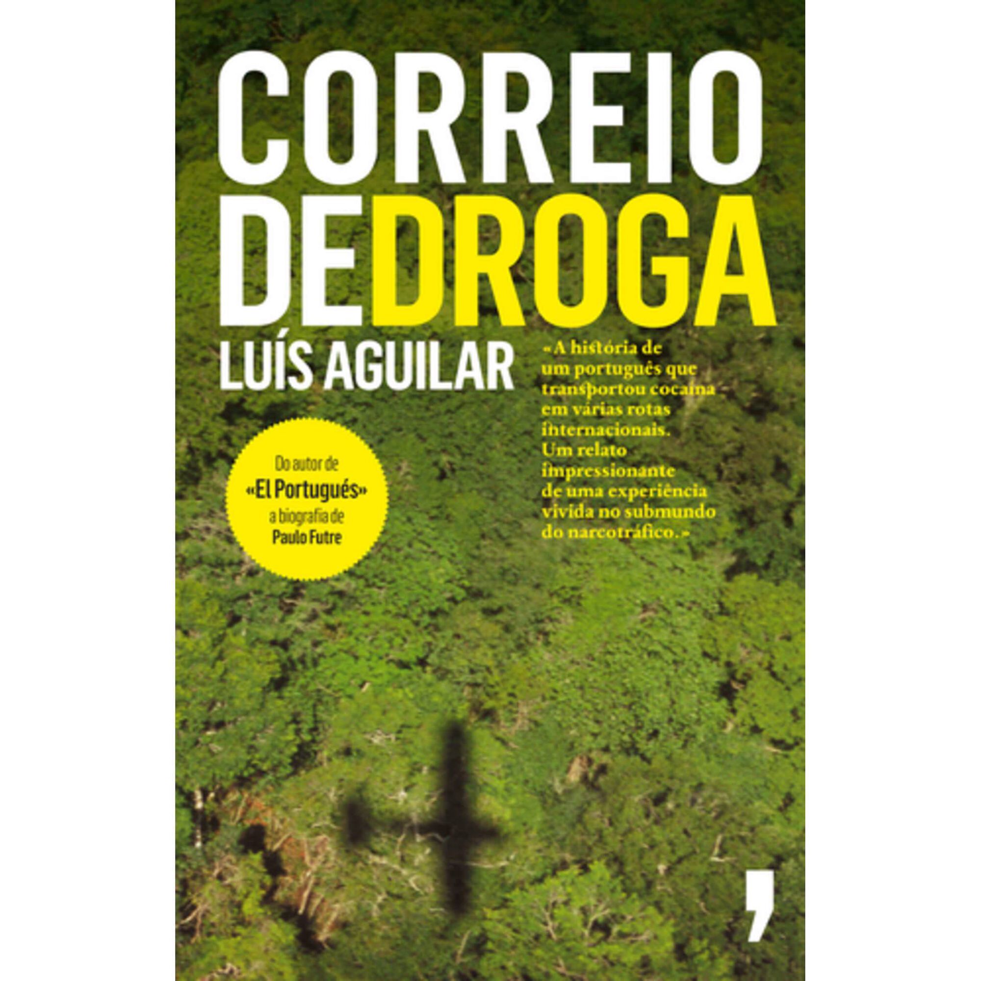 Correio de Droga de Luis Aguilar