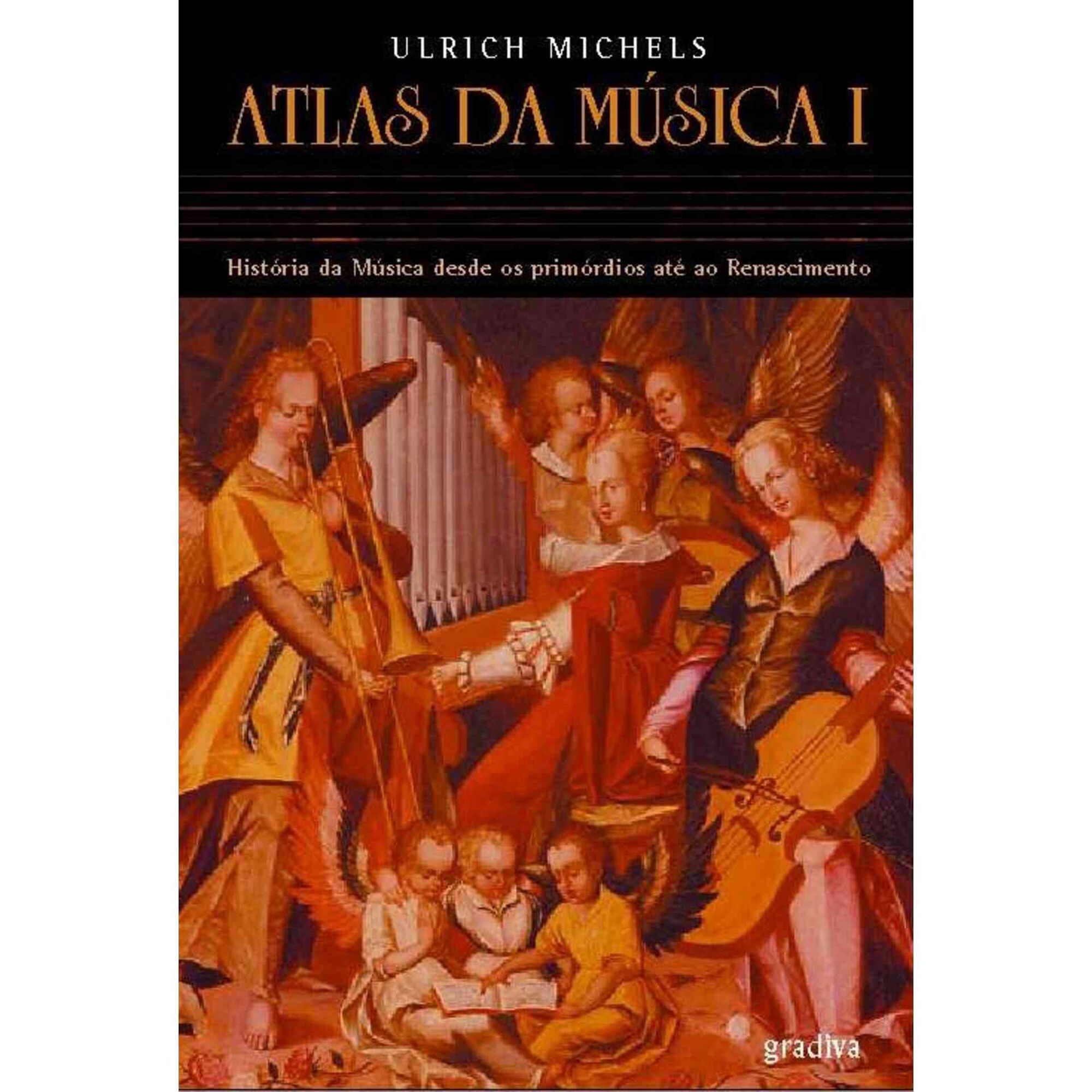 Atlas de M&uacute;sica (Volume 1) de Ulrich Michels