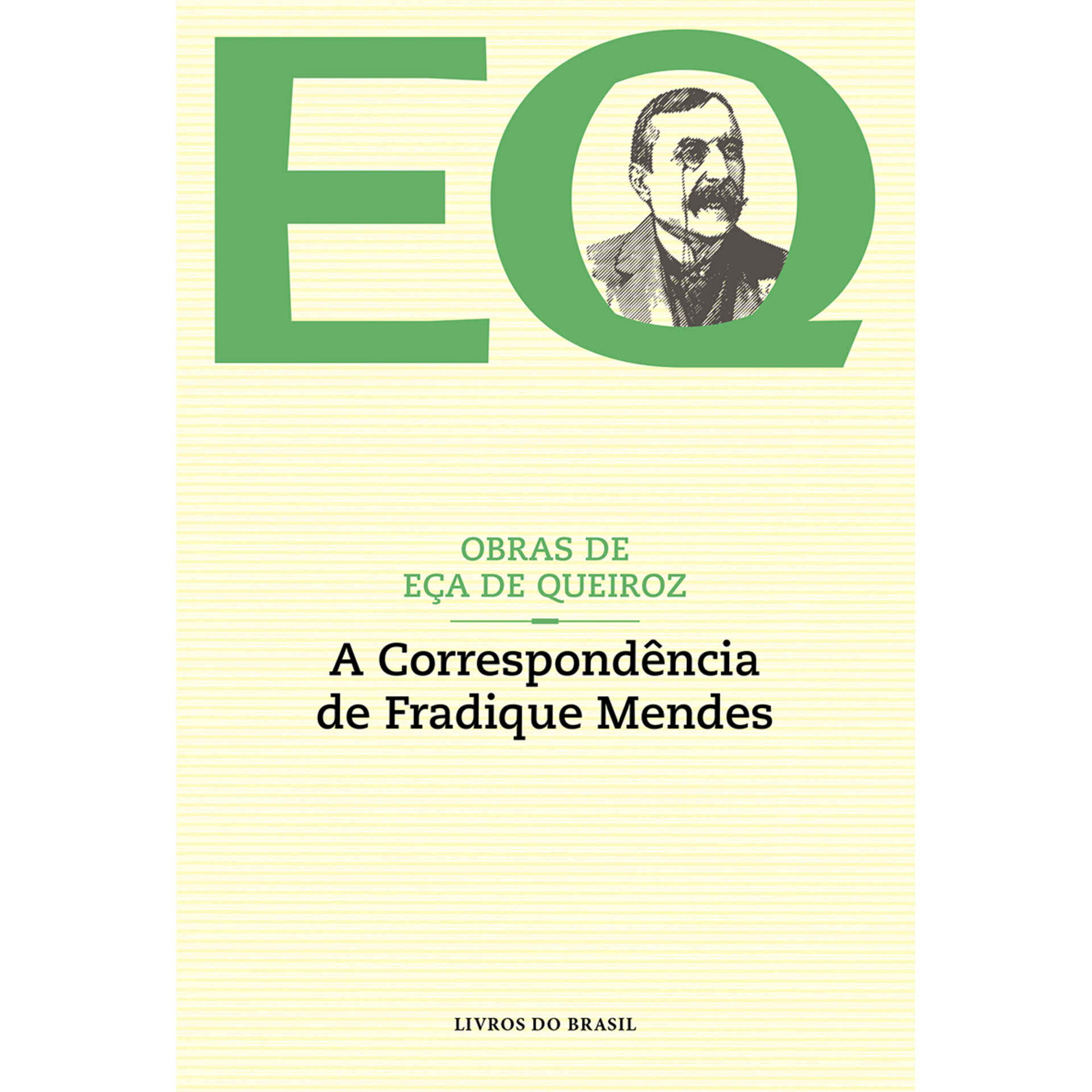 A Correspond&ecirc;ncia de Fradique Mendes de E&ccedil;a de Queiroz