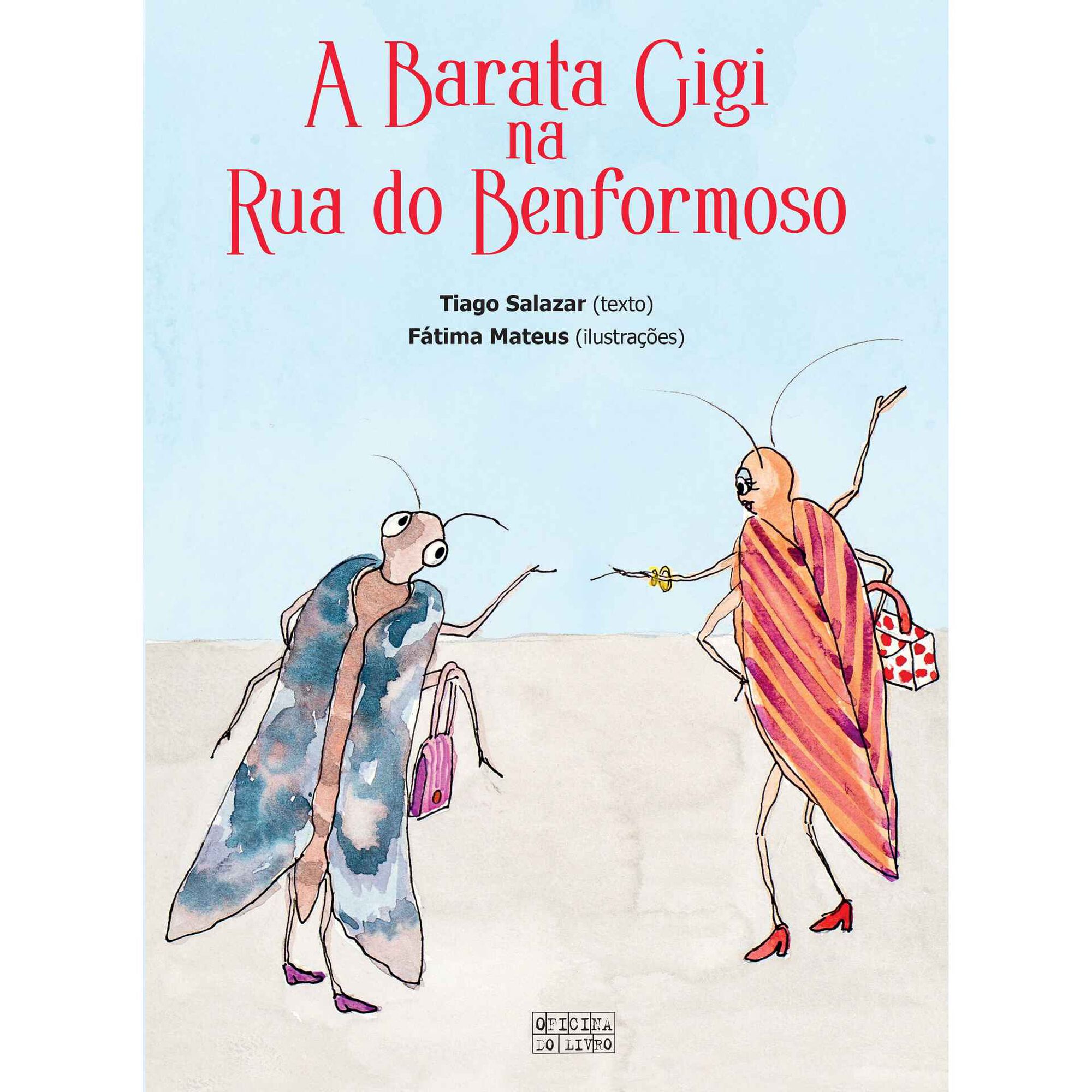 A Barata Gigi na Rua do Benformoso de Tiago Salazar