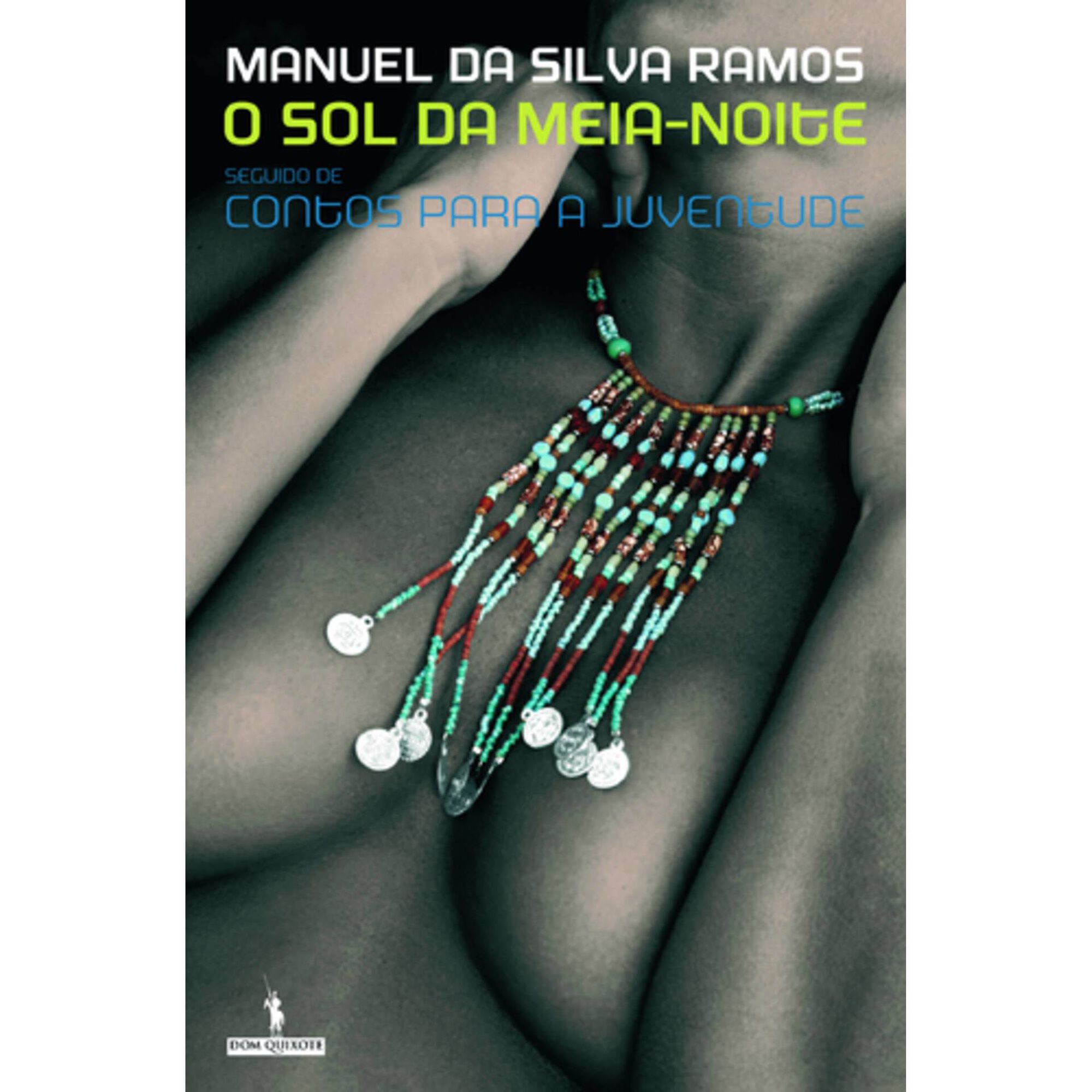 O Sol da Meia-Noite de Manuel da Silva Ramos