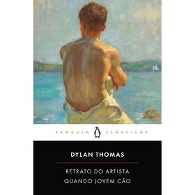 Retrato do Artista quando Jovem C&atilde;o de Dylan Thomas
