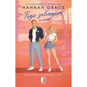 Fogo Selvagem - Wildfire de Hannah Grace