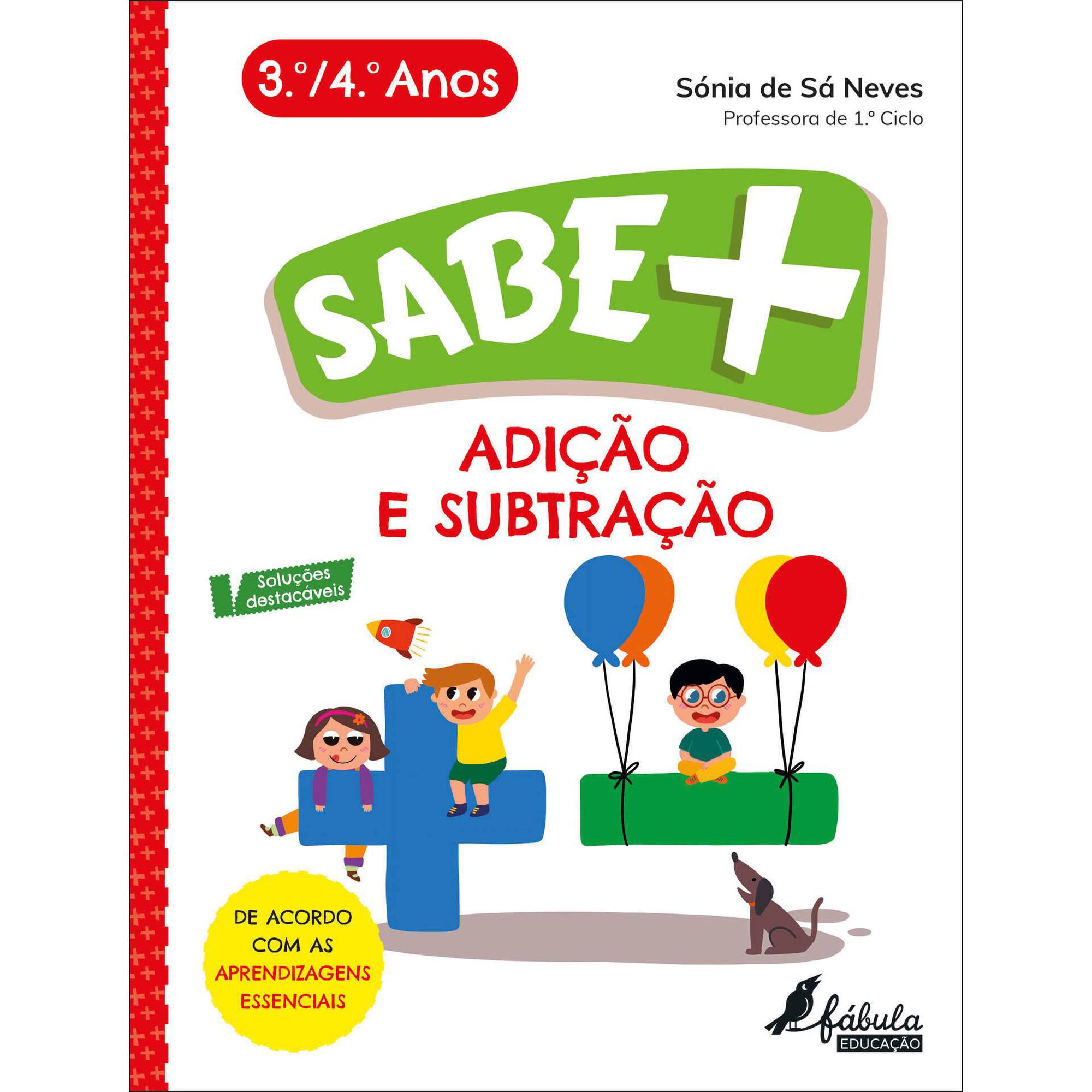 Sabe Mais - Adição e Subtração - 3º e 4º Ano Sabe Mais - Adição e Subtração - 3º e 4º Ano