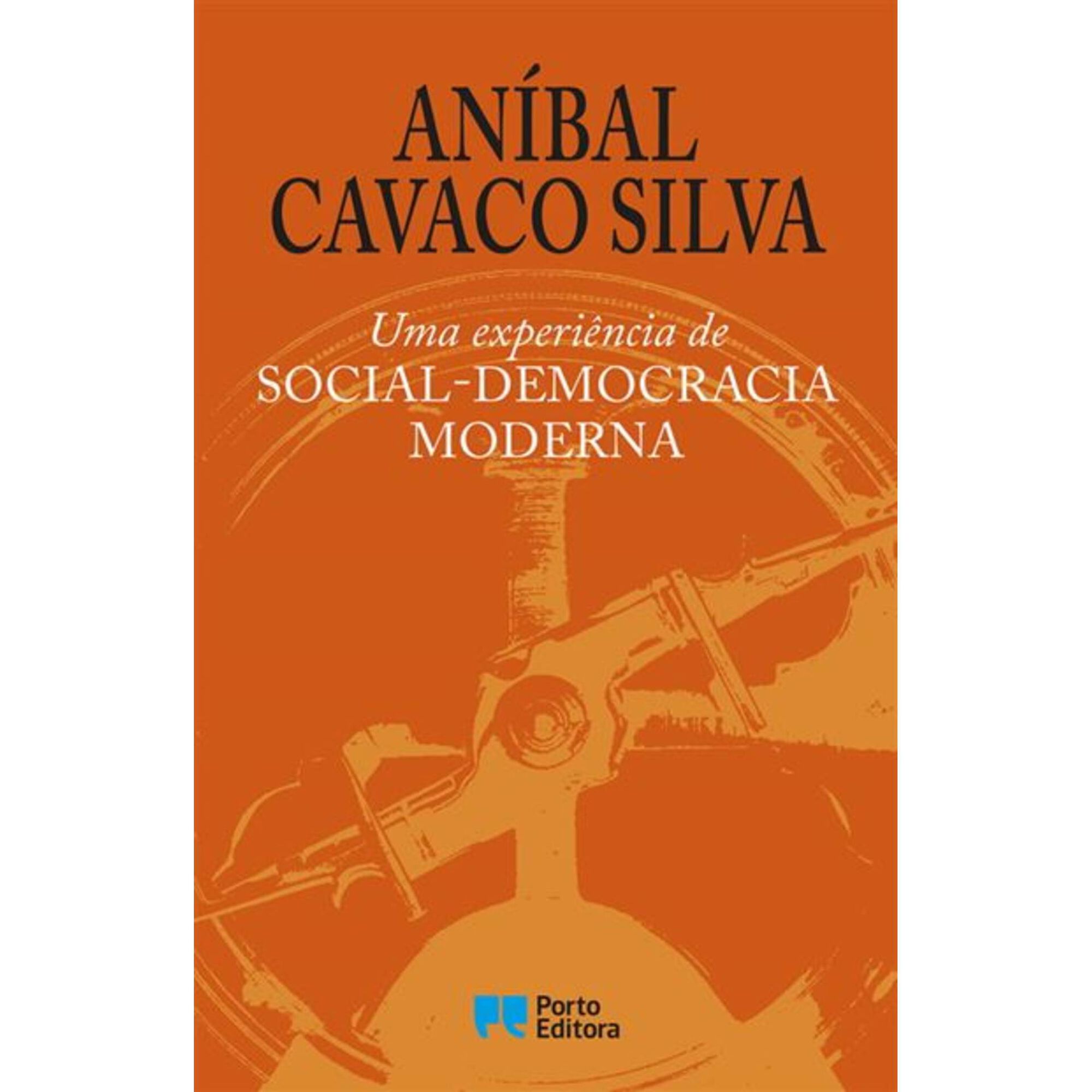 Uma Experiência de Social-Democracia Moderna