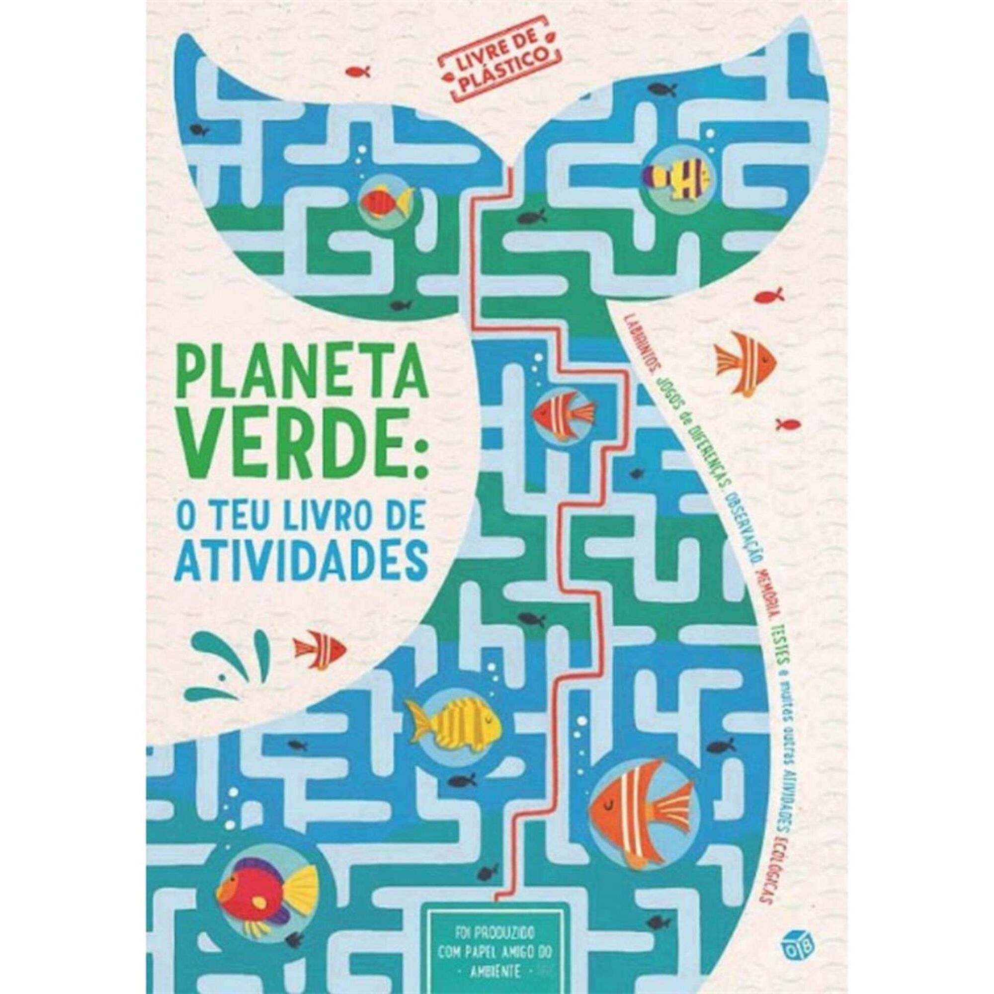 Planeta Verde - O Teu Livro de Atividades Planeta Verde - O Teu Livro de Atividades