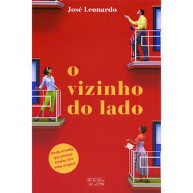 O Vizinho do Lado de Jos&eacute; Leonardo