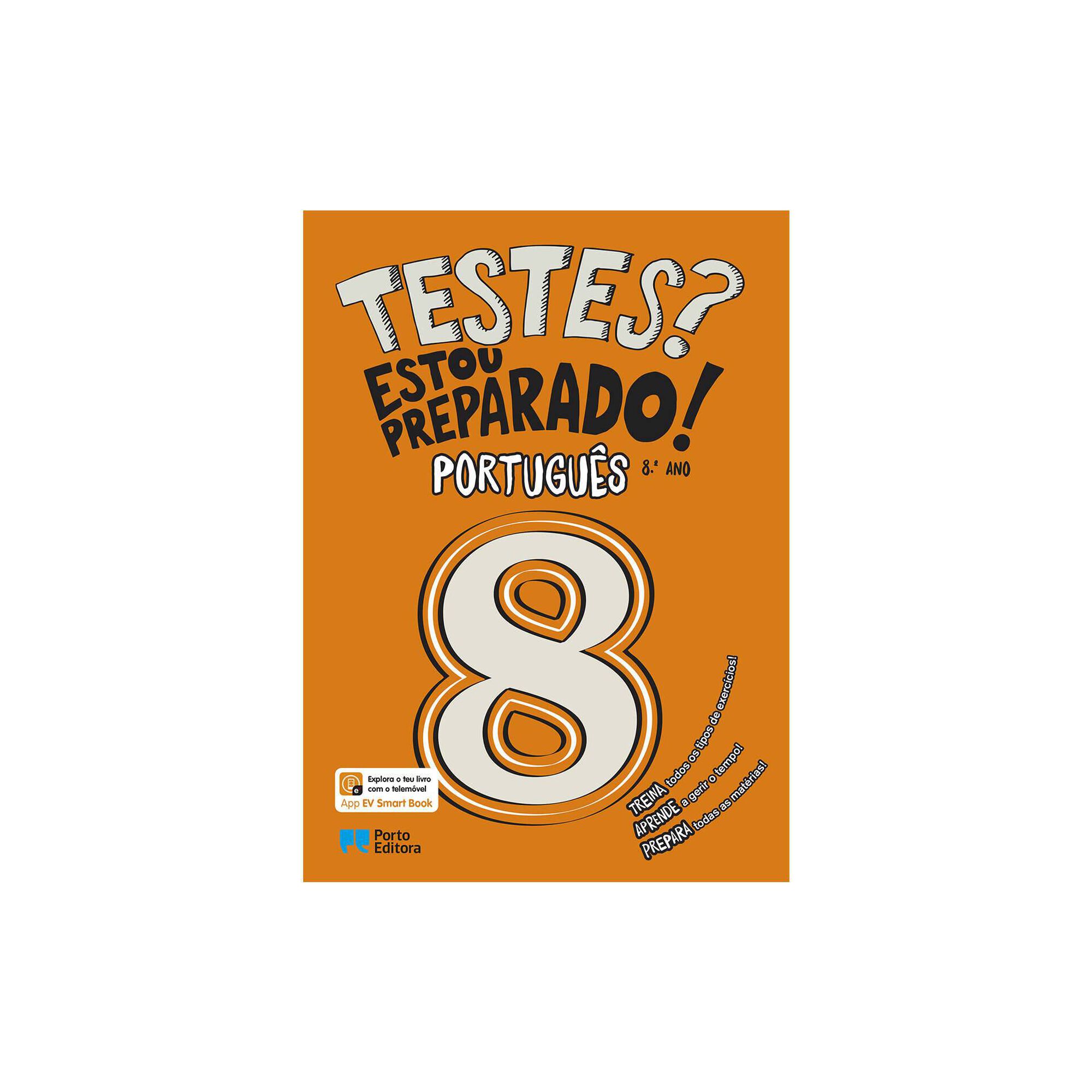 Testes? Estou Preparado! - Português - 8º ano Testes? Estou Preparado! - Português - 8º ano