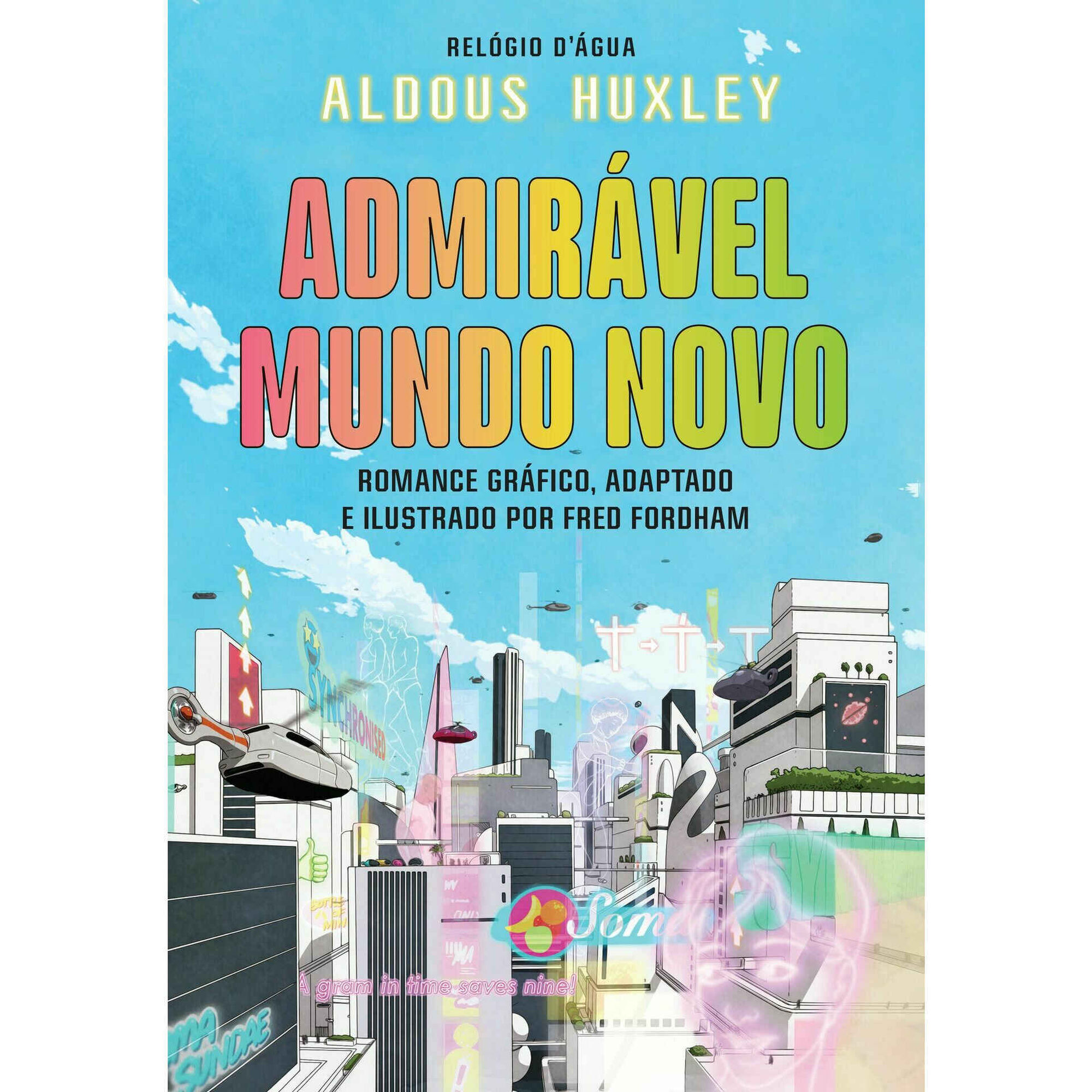 Admirável Mundo Novo - Um Romance Gráfico