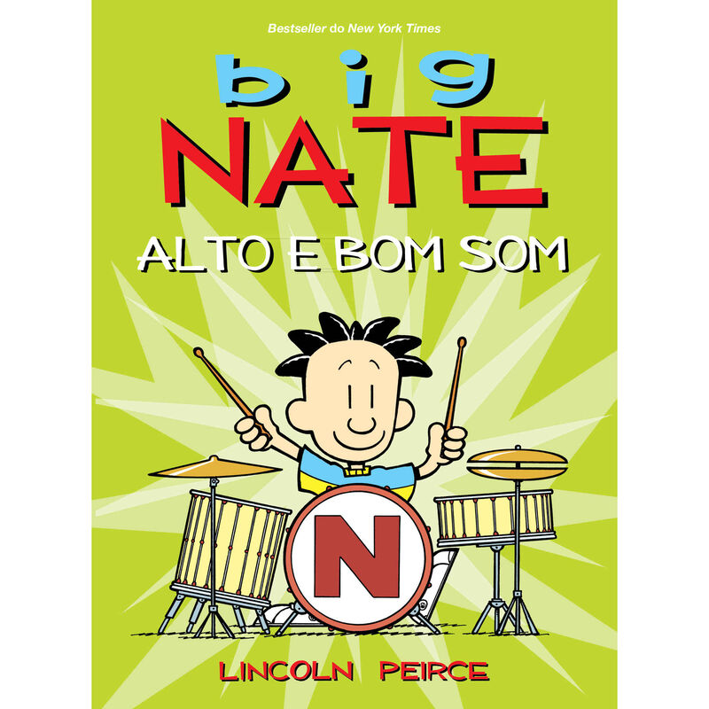 Big Nate - Alto e Bom Som de Lincoln Peirce
