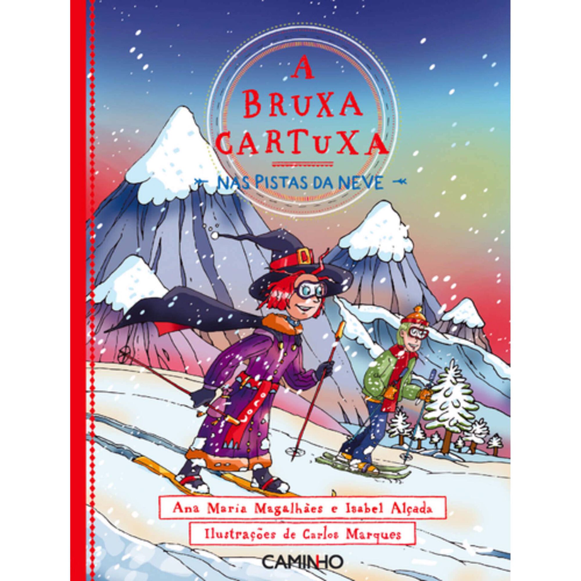 A Bruxa Cartuxa nas Pistas da Neve N&ordm; 3 de Ana Maria Magalh&atilde;es