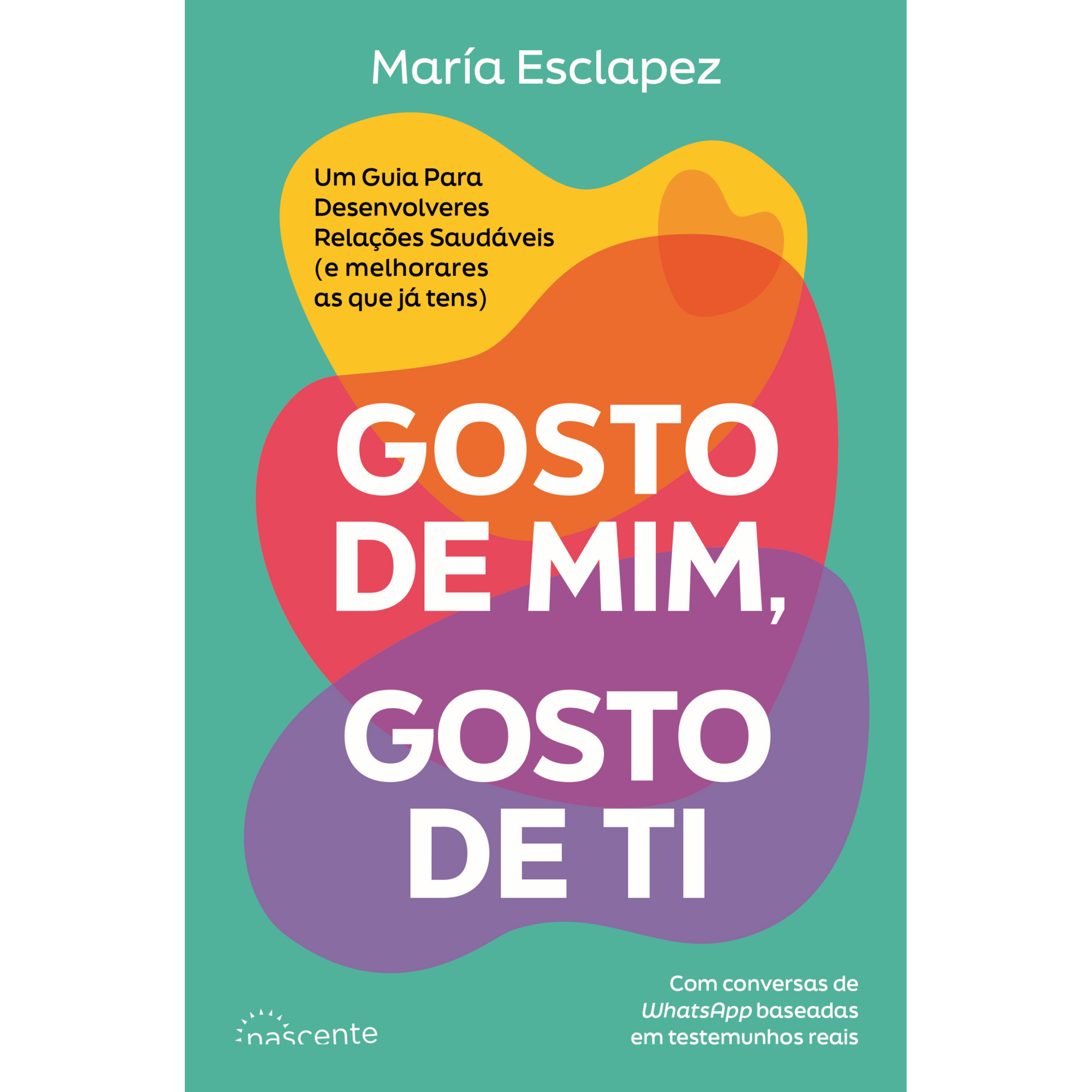 Gosto de Mim, Gosto de Ti