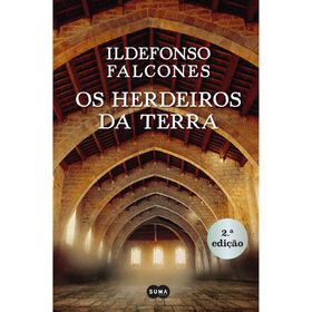 Os Herdeiros da Terra de Ildefonso Falcones