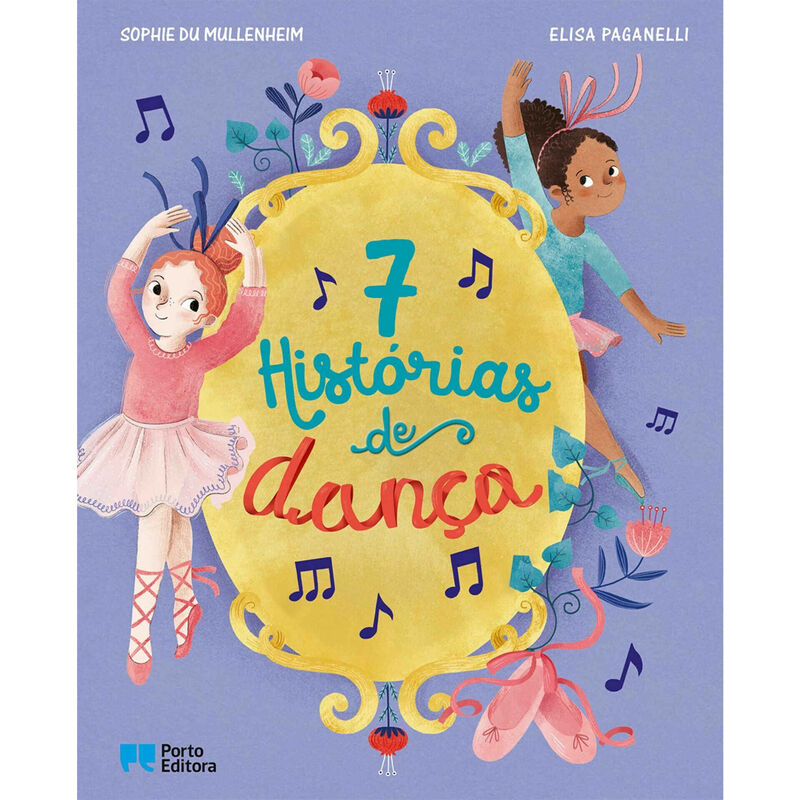 7 Histórias de Dança de Sophie De Mullenheim e Elisa Paganelli