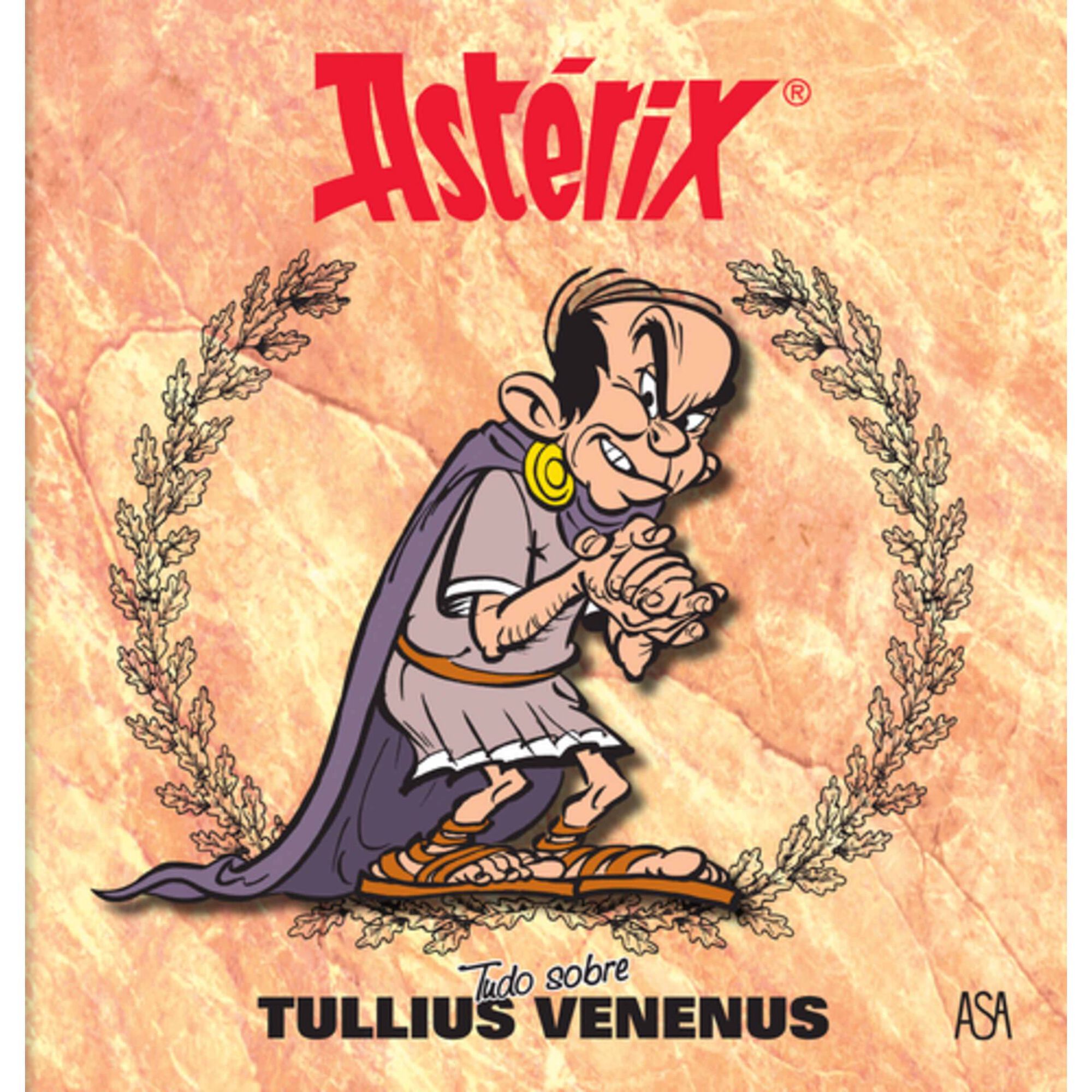 Tudo Sobre Tullius Venenus de Uderzo