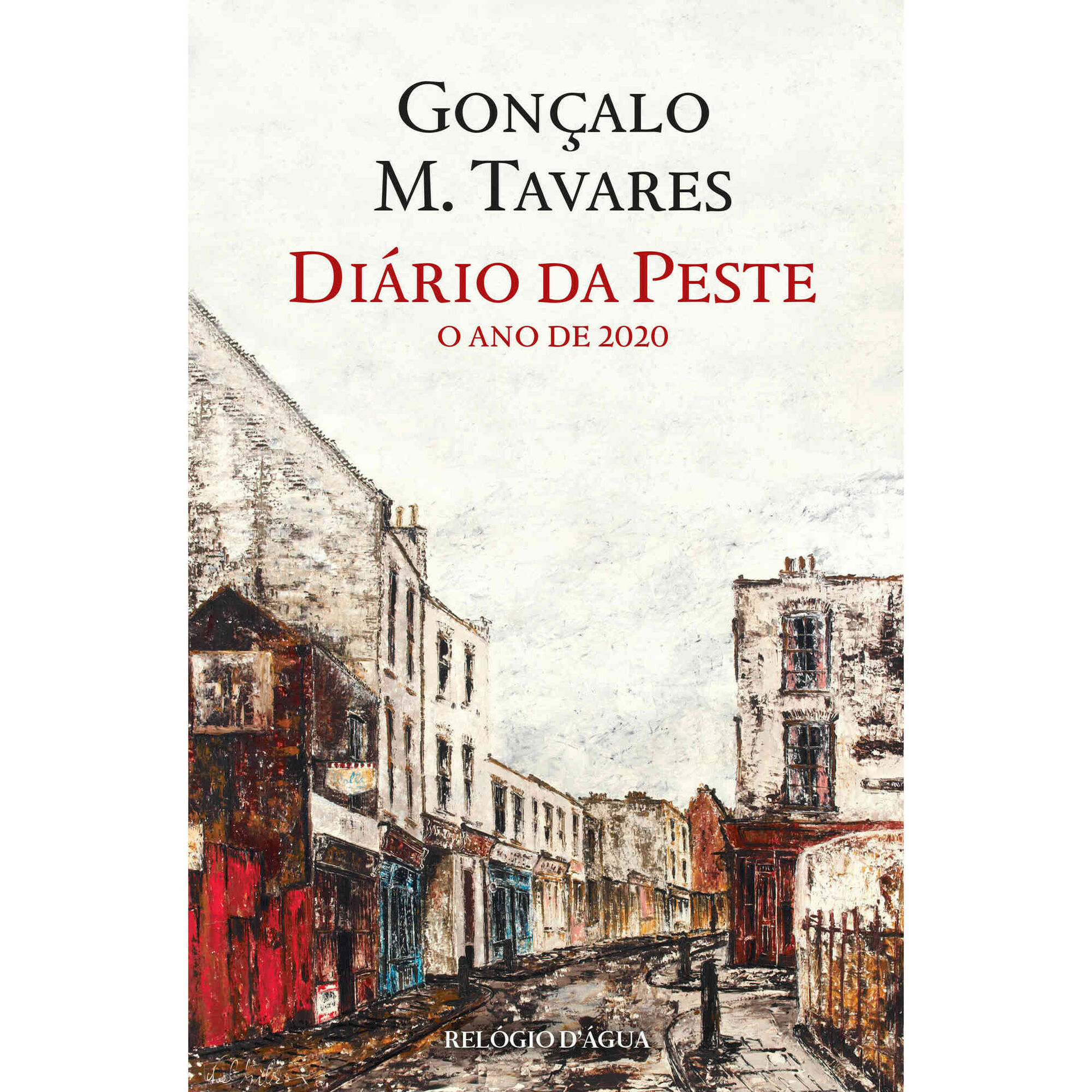 Di&aacute;rio da Peste de Gon&ccedil;alo M. Tavares