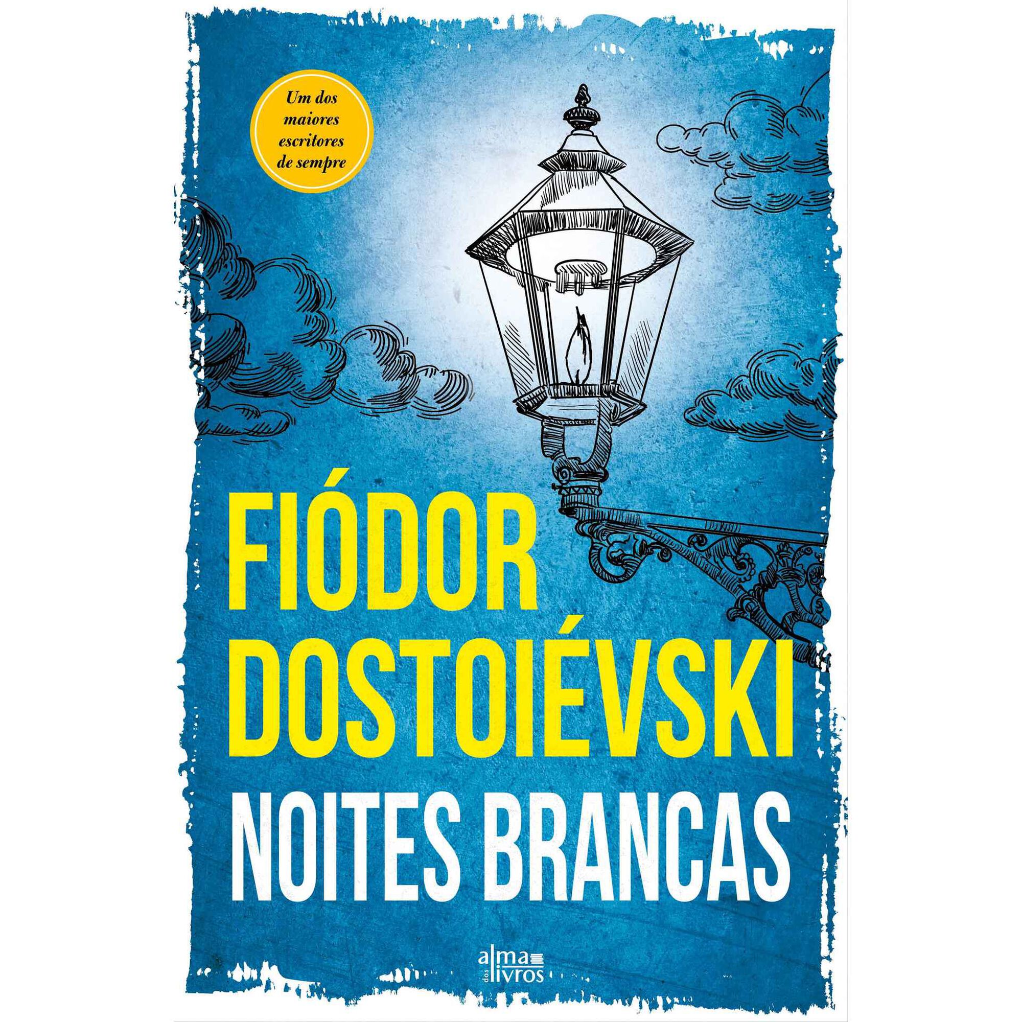 Noites Brancas de Fi&oacute;dor Dostoi&eacute;vski