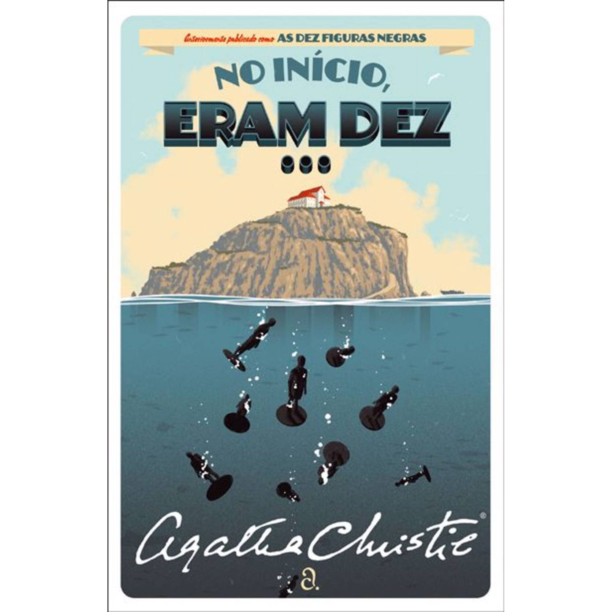 No In&iacute;cio, Eram Dez&hellip; de Agatha Christie