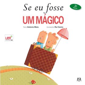 Se Eu Fosse um M&aacute;gico de Ant&oacute;nio Mota