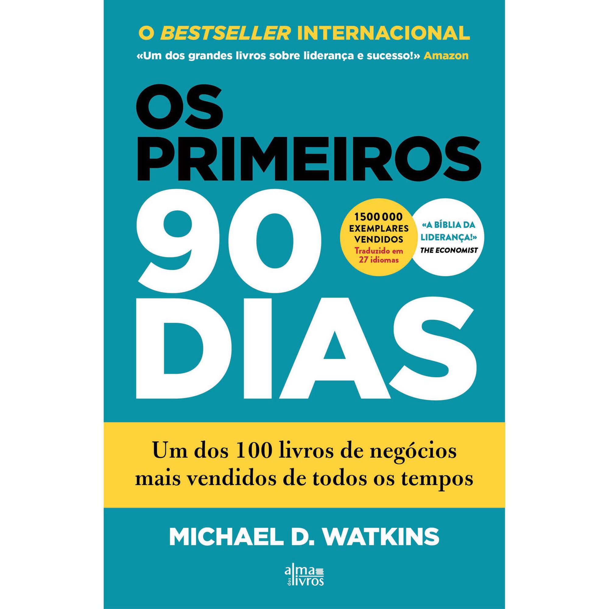 Os Primeiros 90 Dias