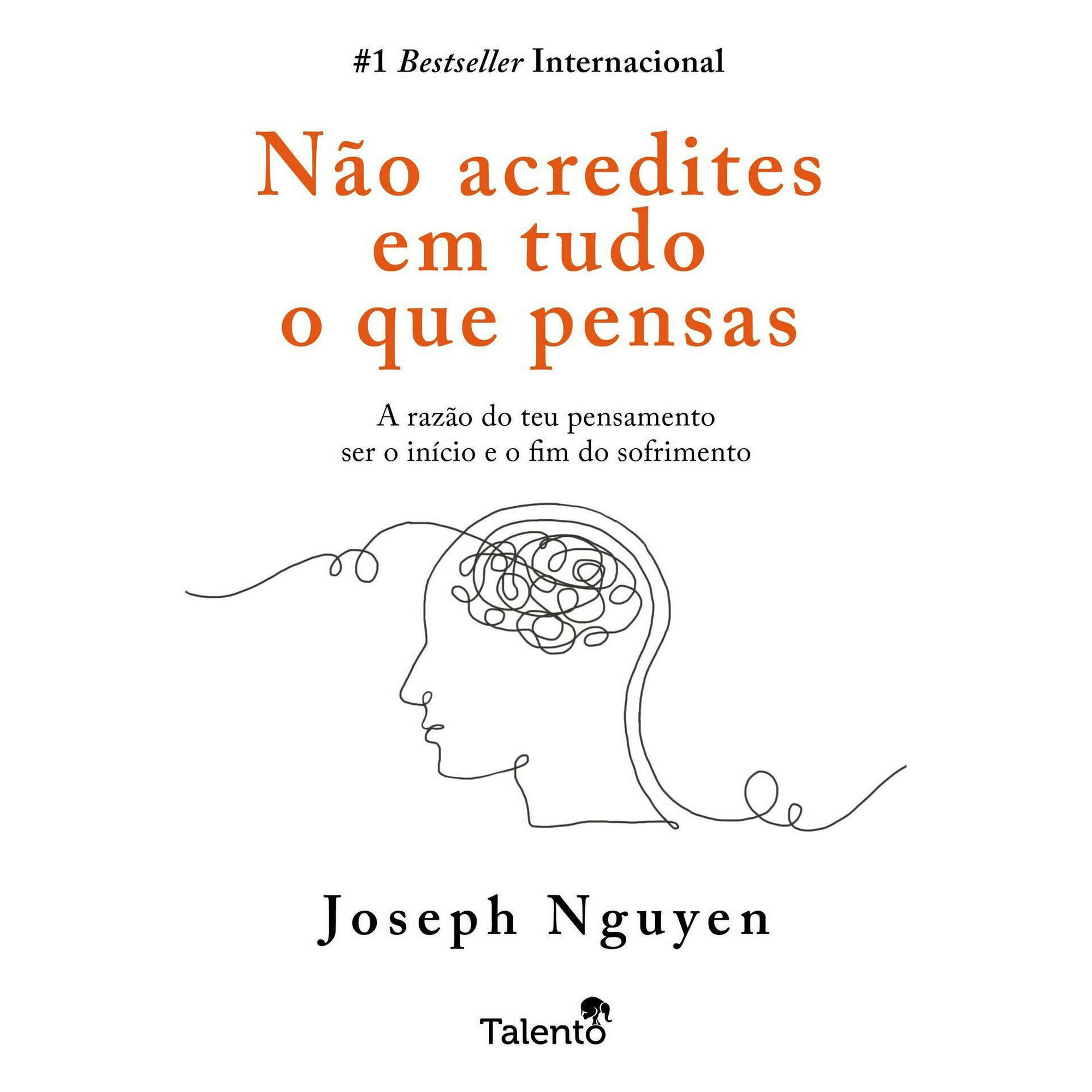 Não Acredites em Tudo o Que Pensas Não Acredites em Tudo o Que Pensas