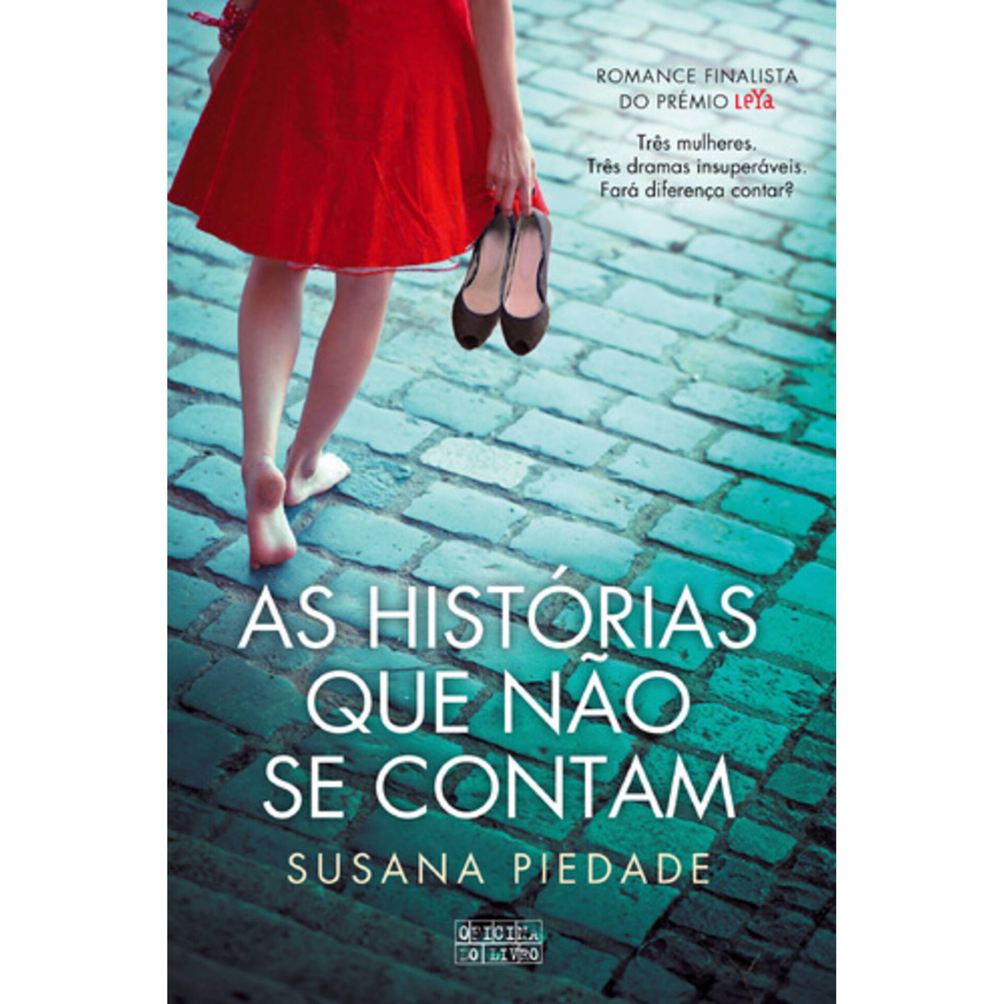 As Hist&oacute;rias Que N&atilde;o Se Contam de Susana Piedade
