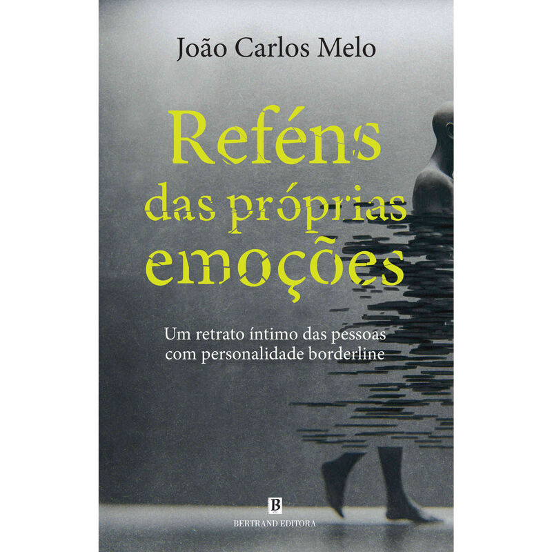 Reféns das Próprias Emoções de João Carlos Melo
