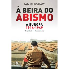 &Agrave; Beira do Abismo de Ian Kershaw