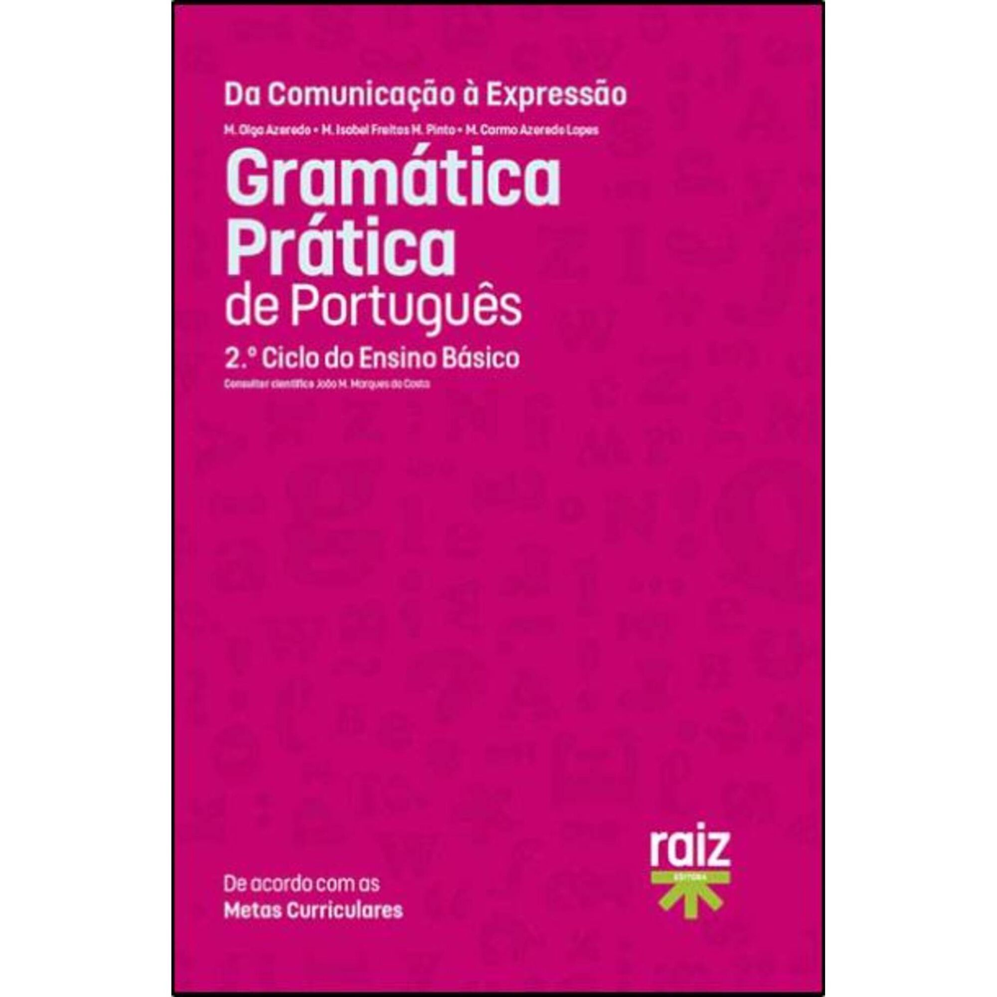 M. Olga Azeredo "Gramática Prática de Português 2º Ciclo" M. Olga Azeredo "Gramática Prática de Português 2º Ciclo"