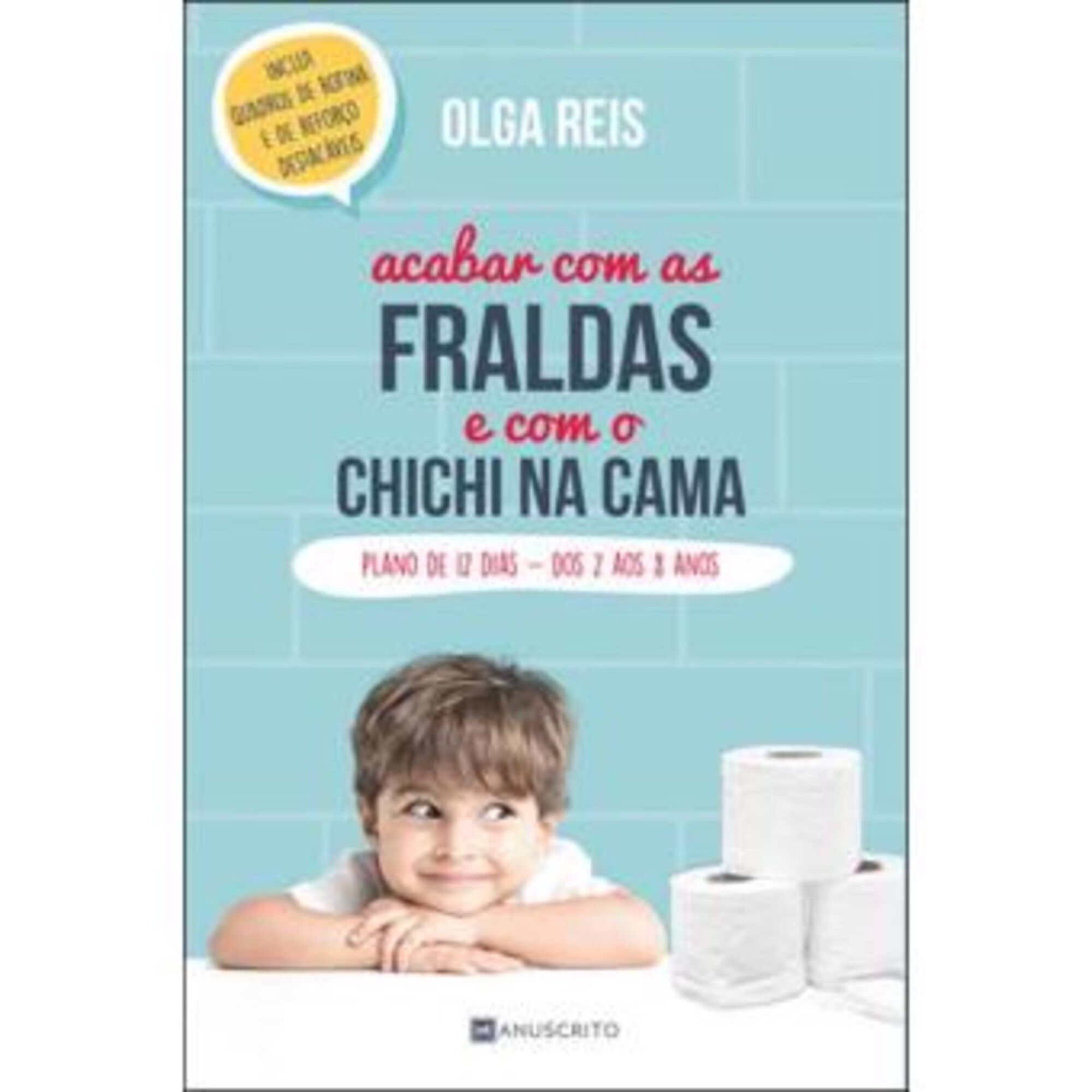 Acabar com as Fraldas e com o Chichi na Cama de Olga Reis