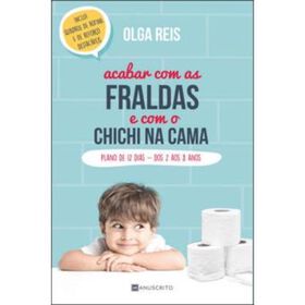 Acabar com as Fraldas e com o Chichi na Cama de Olga Reis