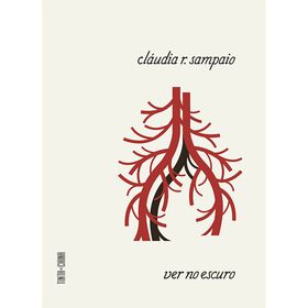 Ver no Escuro de Cl&aacute;udia R. Sampaio